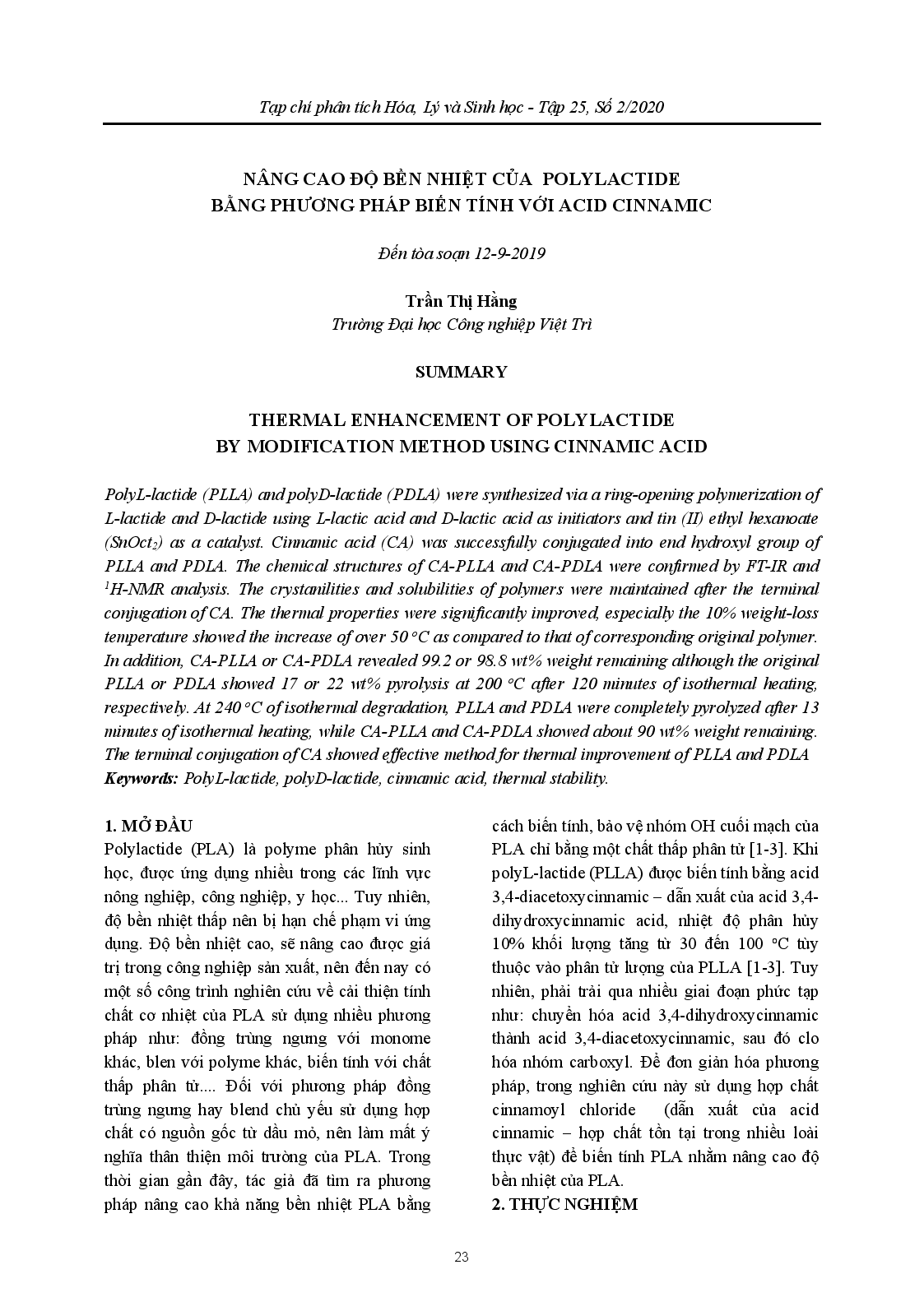 THERMAL ENHANCEMENT OF POLYLACTIDE BY MODIFICATION METHOD USING CINNAMIC ACID (NÂNG CAO ĐỘ BỀN NHIỆT CỦA POLYLACTIDE BẰNG PHƯƠNG PHÁP BIẾN TÍNH VỚI ACID CINNAMIC)