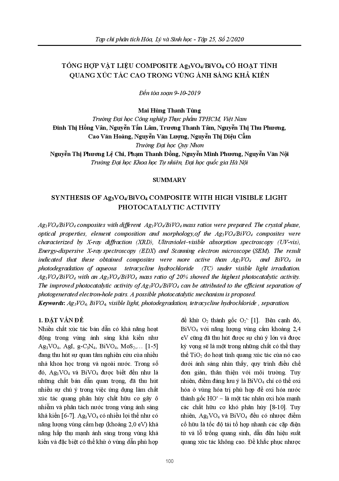 SYNTHESIS OF Ag3VO4/BiVO4 COMPOSITE WITH HIGH VISIBLE LIGHT PHOTOCATALYTIC ACTIVITY (TỔNG HỢP VẬT LIỆU COMPOSITE Ag3VO4/BiVO4 CÓ HOẠT TÍNH QUANG XÚC TÁC CAO TRONG VÙNG ÁNH SÁNG KHẢ KIẾN) ; $bMai Hùng Thanh Tùng, Đinh Thị Hồng Vân, Nguyễn Tấn Lâm, Trương Thanh Tâm, Nguyễn Thị Thu Phương, Cao Văn Hoàng, Nguyễn Văn Lượng, Nguyễn Thị Diệu Cẩm, Nguyễn Thị Phương Lệ Chi, Phạm Thanh Đồng, Nguyễn Minh Phương, Nguyễn Văn Nội