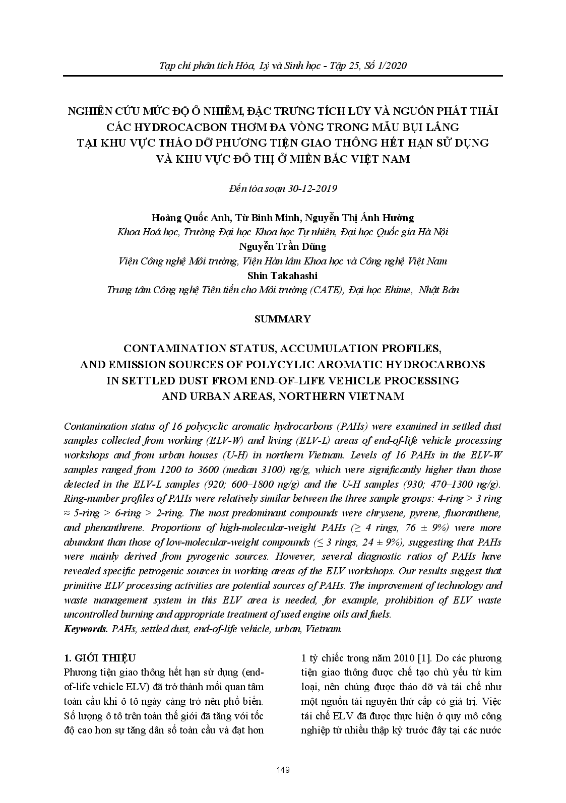Nghiên Cứu Mức Độ Ô Nhiễm, Đặc Trưng Tích Lũy Và Nguồn Phát Thải Các Hydrocacbon Thơm Đa Vòng Trong Mẫu Bụi Lắng Tại Khu Vực Tháo Dỡ Phương Tiện Giao Thông Hết Hạn Sử Dụng Và Khu Vực Đô Thị Ở Miền Bắc Việt Nam