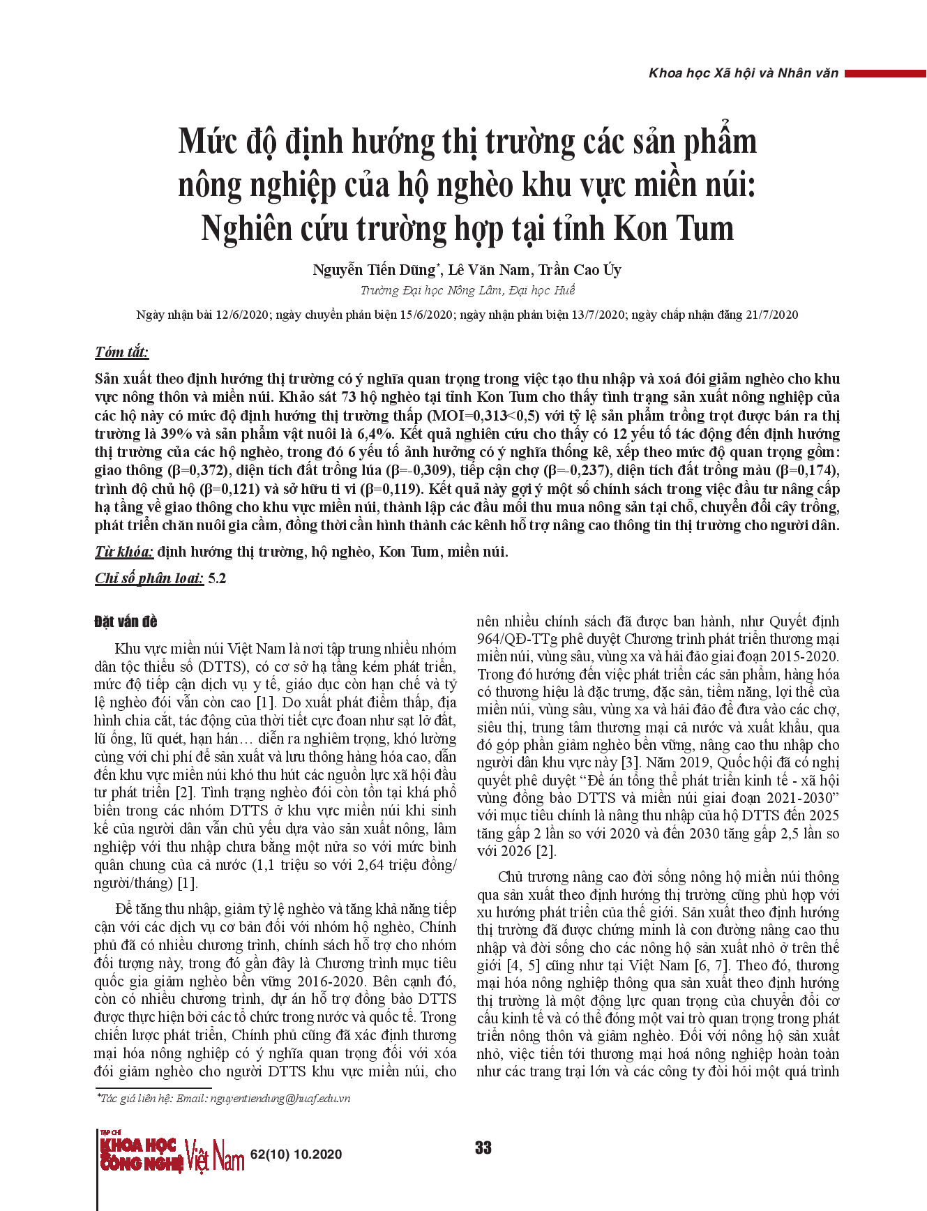 Mức độ định hướng thị trường các sản phẩm nông nghiệp của hộ nghèo khu vực miền núi: Nghiên cứu trường hợp tại tỉnh Kon Tum.