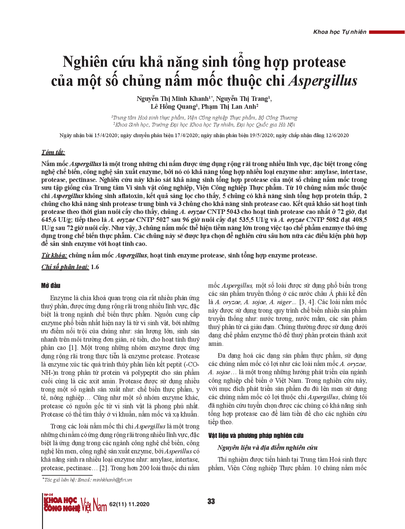 Nghiên cứu khả năng sinh tổng hợp protease của một số chủng nấm mốc thuộc chi Aspergillus.