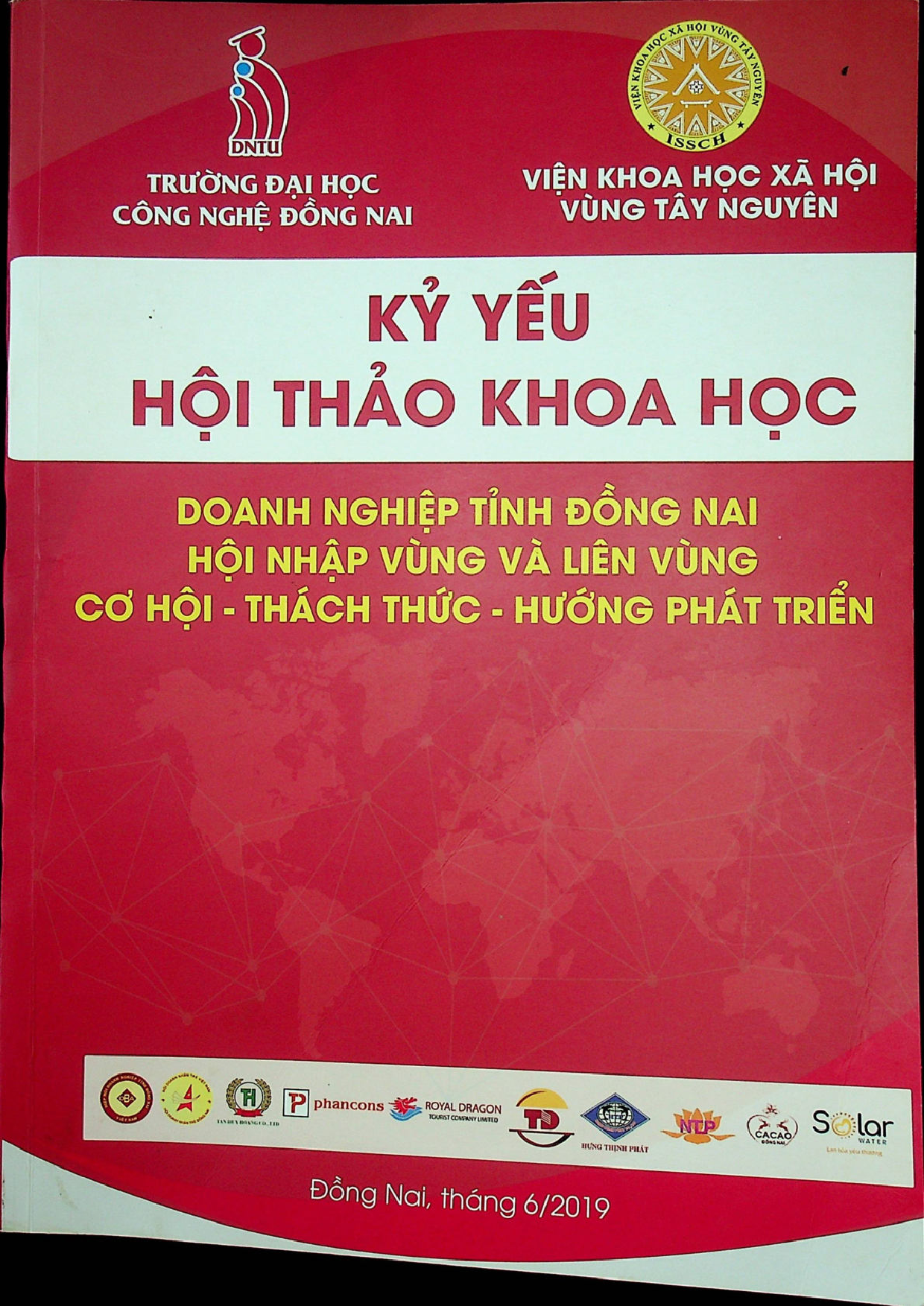 Diễn văn khai mạc hội thảo khoa học doanh nghiệp tỉnh Đồng Nai hội nhập vùng và liên vùng