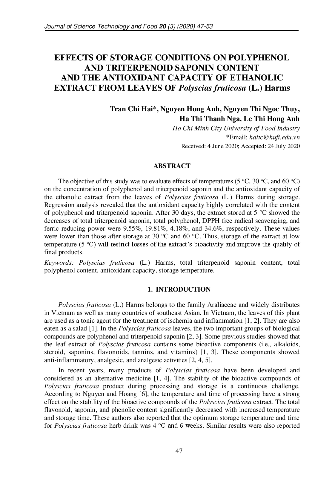 Effects Of Storage Conditions On Polyphenol And Triterpenoid Saponin Content And The Antioxidant Capacity Of Ethanolic Extract From Leaves Of Polyscias Fruticosa (L.) Harms