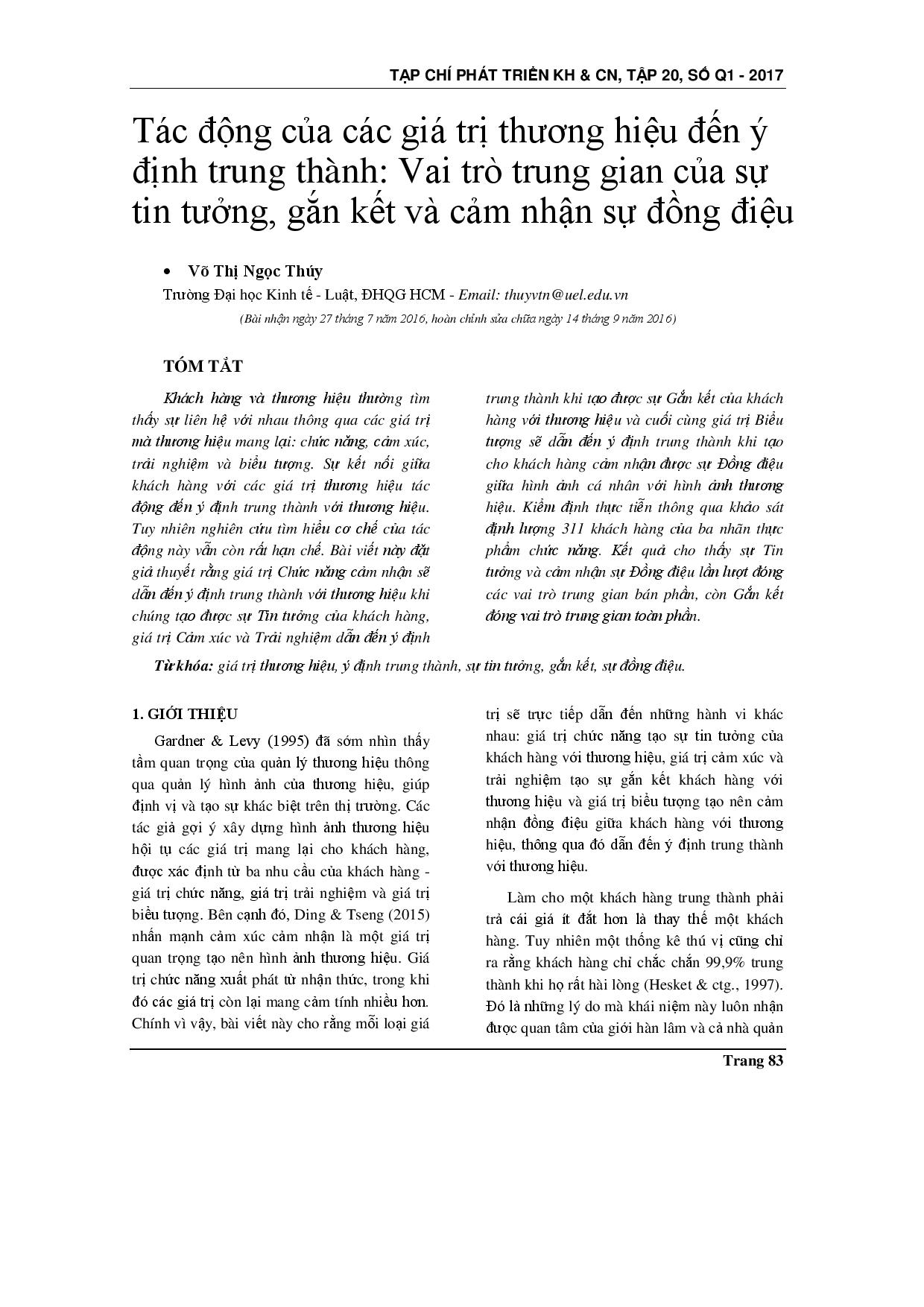 Ảnh hưởng của các giá trị thương hiệu đến ý định trung thành của khách hàng: Vai trò trung gian của lòng tin, sự gắn bó và người tiêu dùng - nhận diện thương hiệu