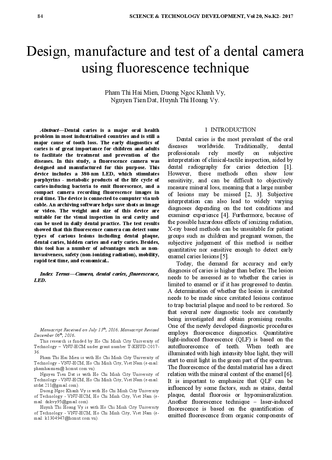 Design, manufacture and test of a dental camera using fluorescence technique