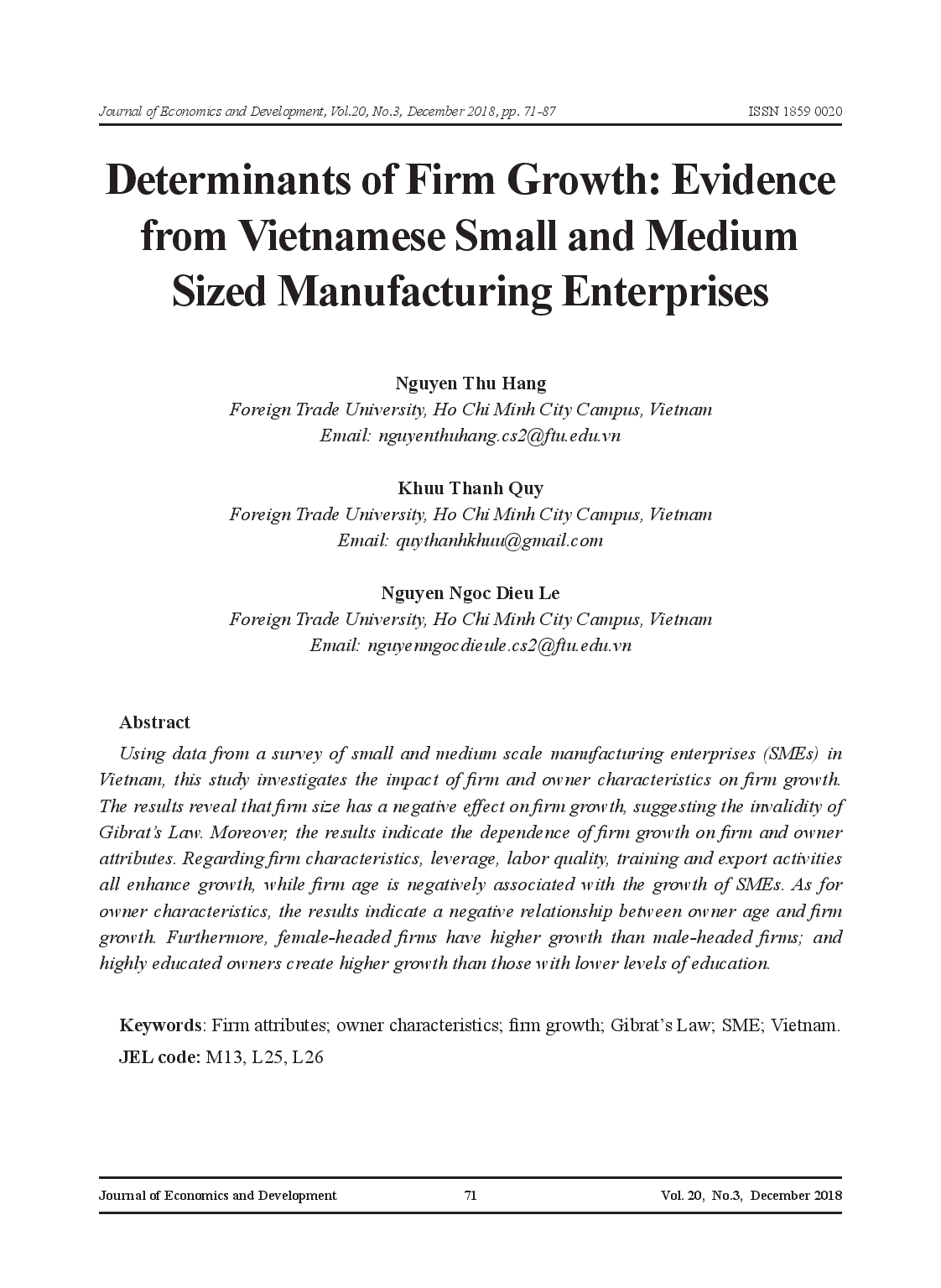 Determinants of Firm Growth: Evidence from Vietnamese Small and Medium Sized Manufacturing Enterprises