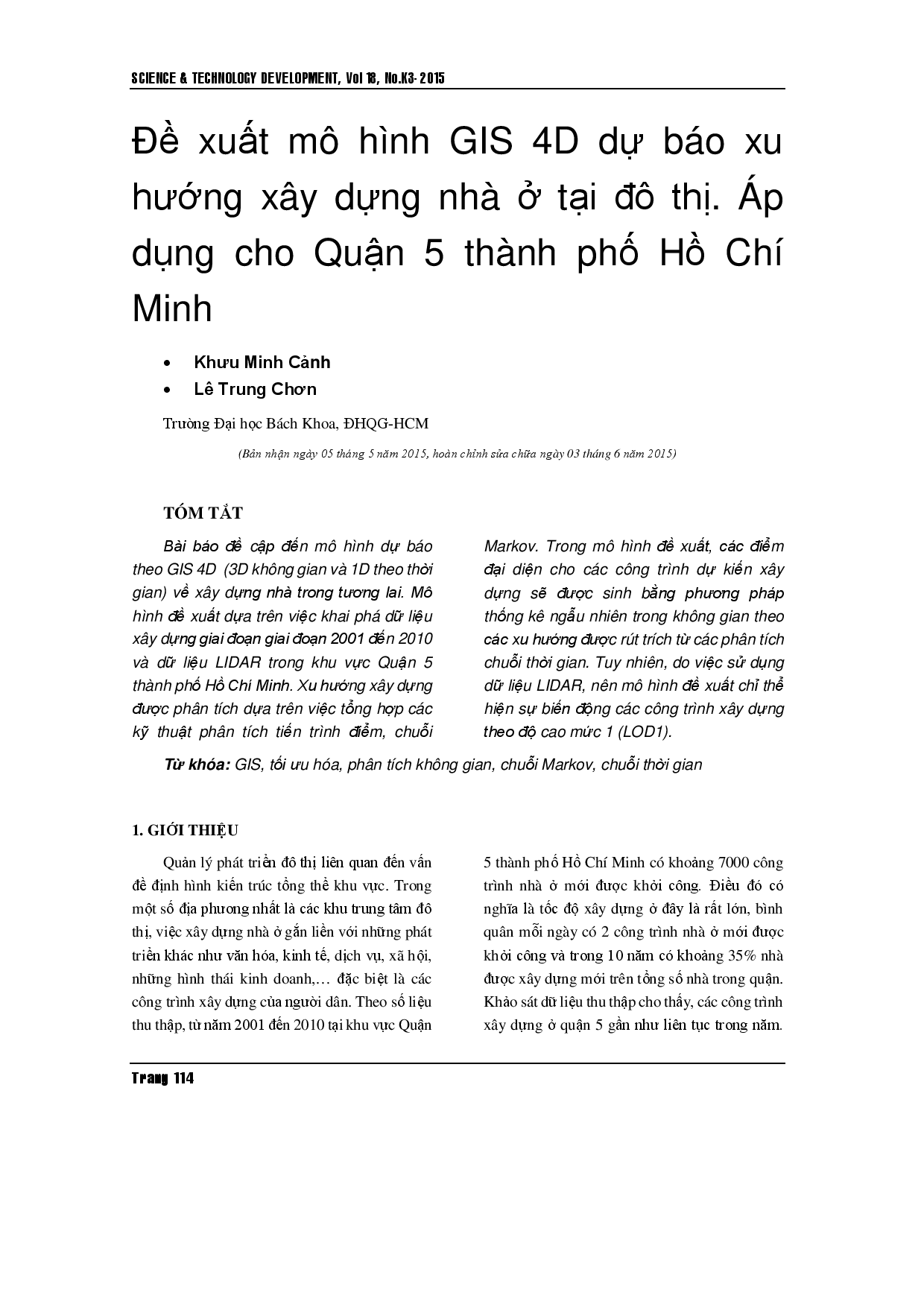 Đề xuất GIS 4D để dự đoán xu hướng xây dựng nhà ở tại các khu vực đô thị. Nộp hồ sơ tại Quận 5, Tp.HCM