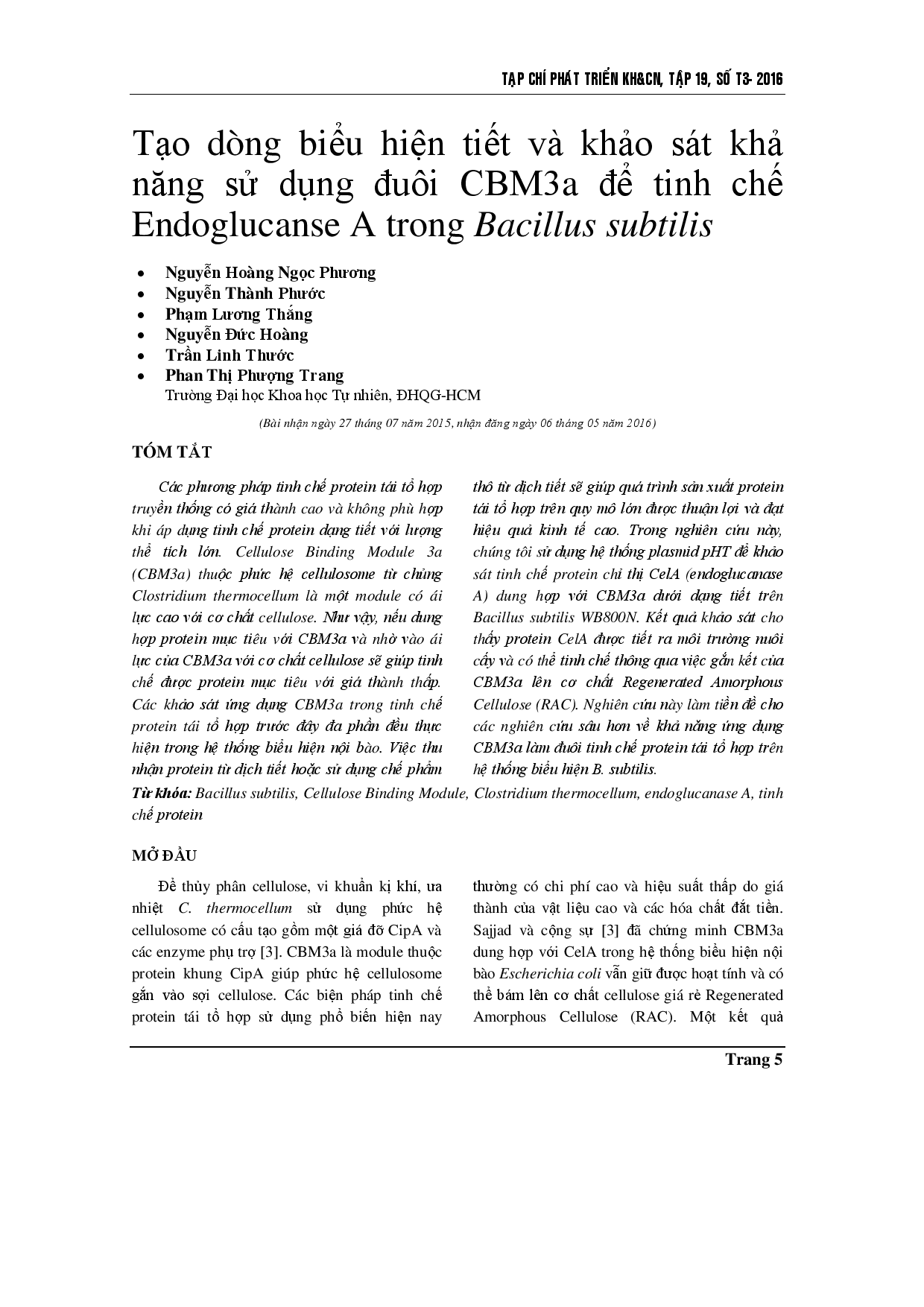 Using cellulose binding module of CBM3A as the purification tag for secreted Endoglucanase A (cela) in Bacillus subtilis