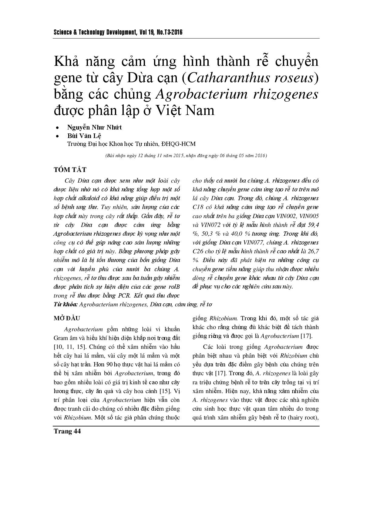 Hairy root induction in Catharanthus roseus by various strains of Agrobacterium rhizogenes isolated in Vietnam