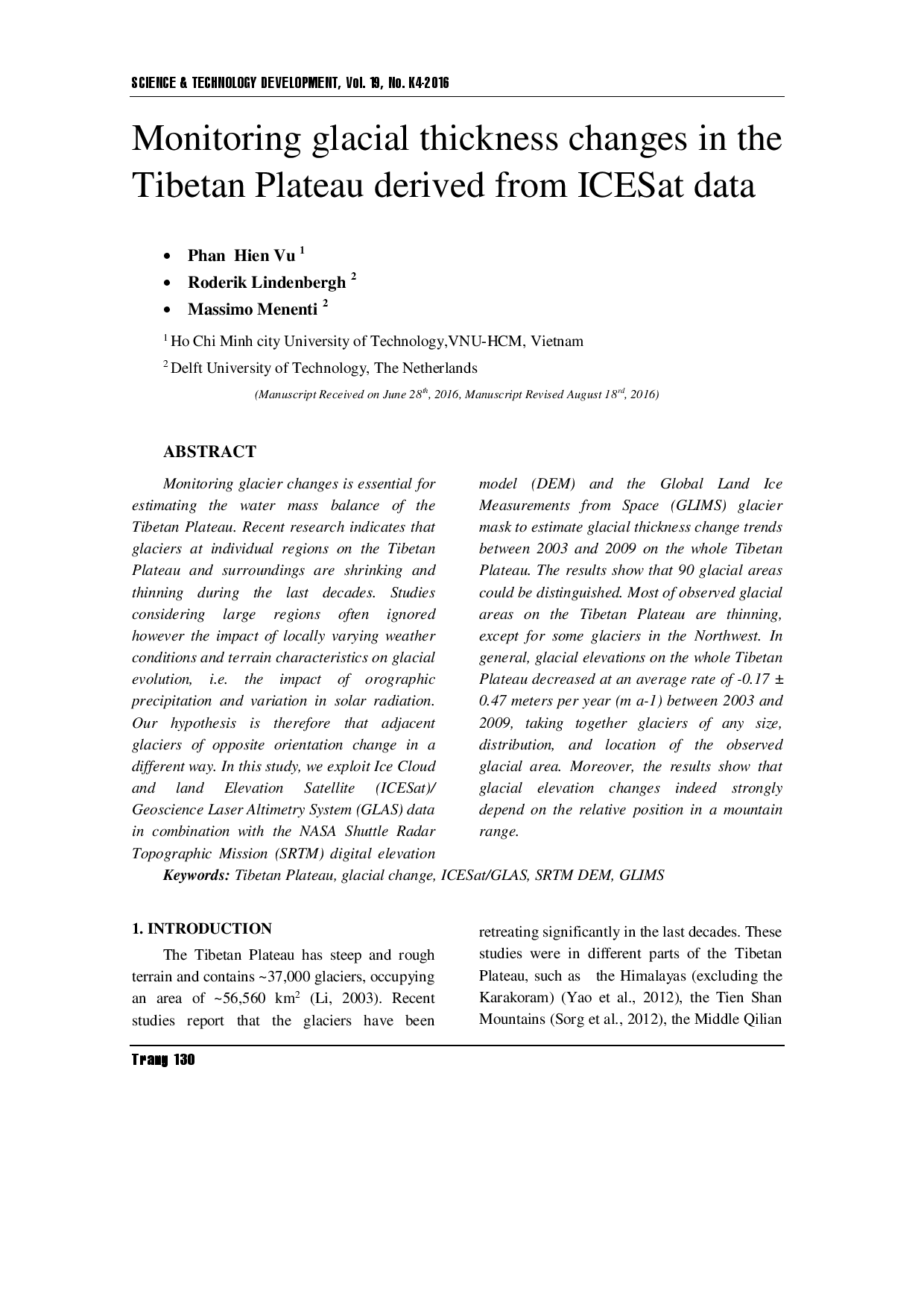 Monitoring glacial thickness changes in the Tibetan Plateau derived from ICESat data