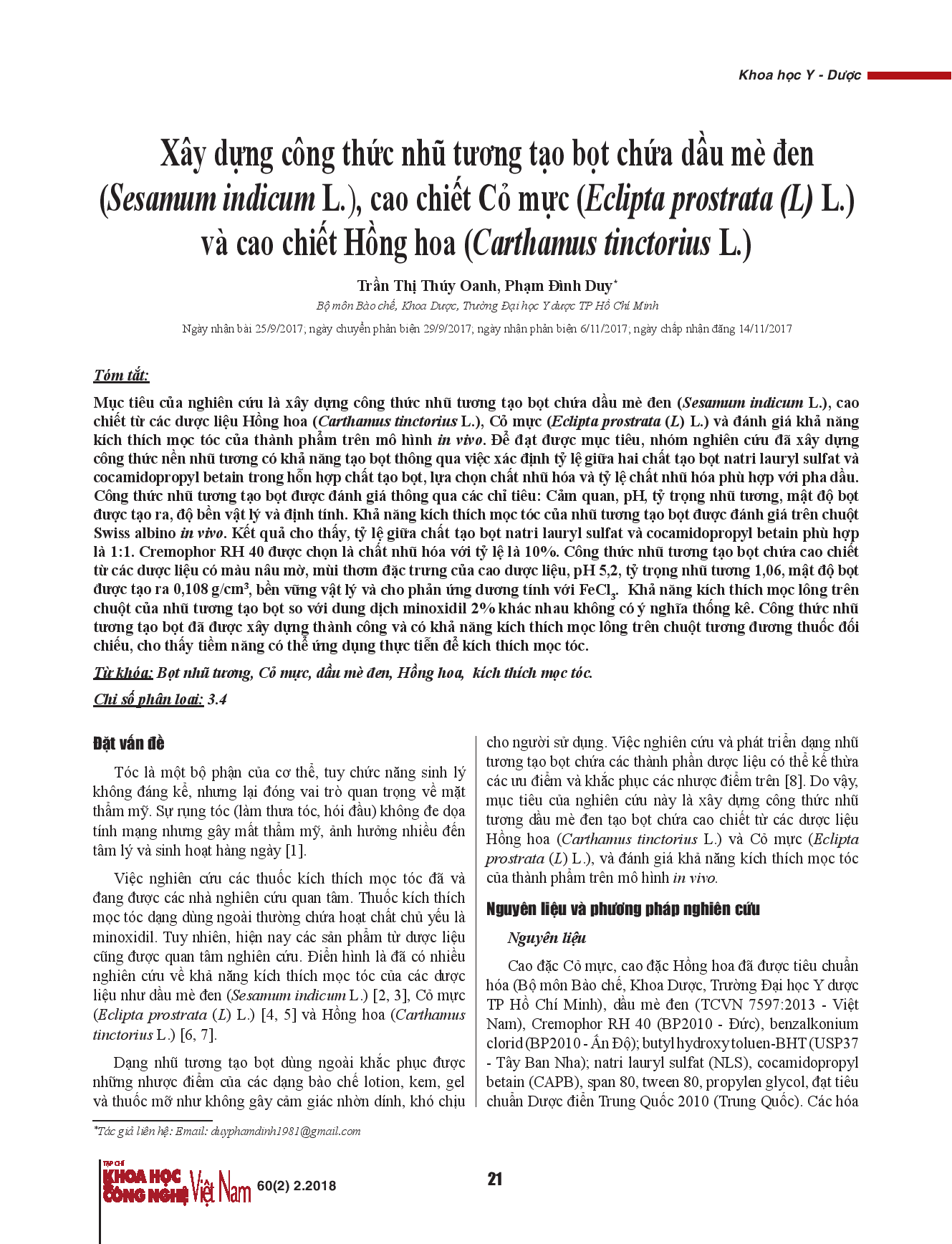 Xây dựng công thức nhũ tương tạo bọt chứa dầu mè đen (Sesamum indicum L.), cao chiết Cỏ mực (Eclipta prostrata (L) L.) và cao chiết Hồng hoa (Carthamus tinctorius L.).