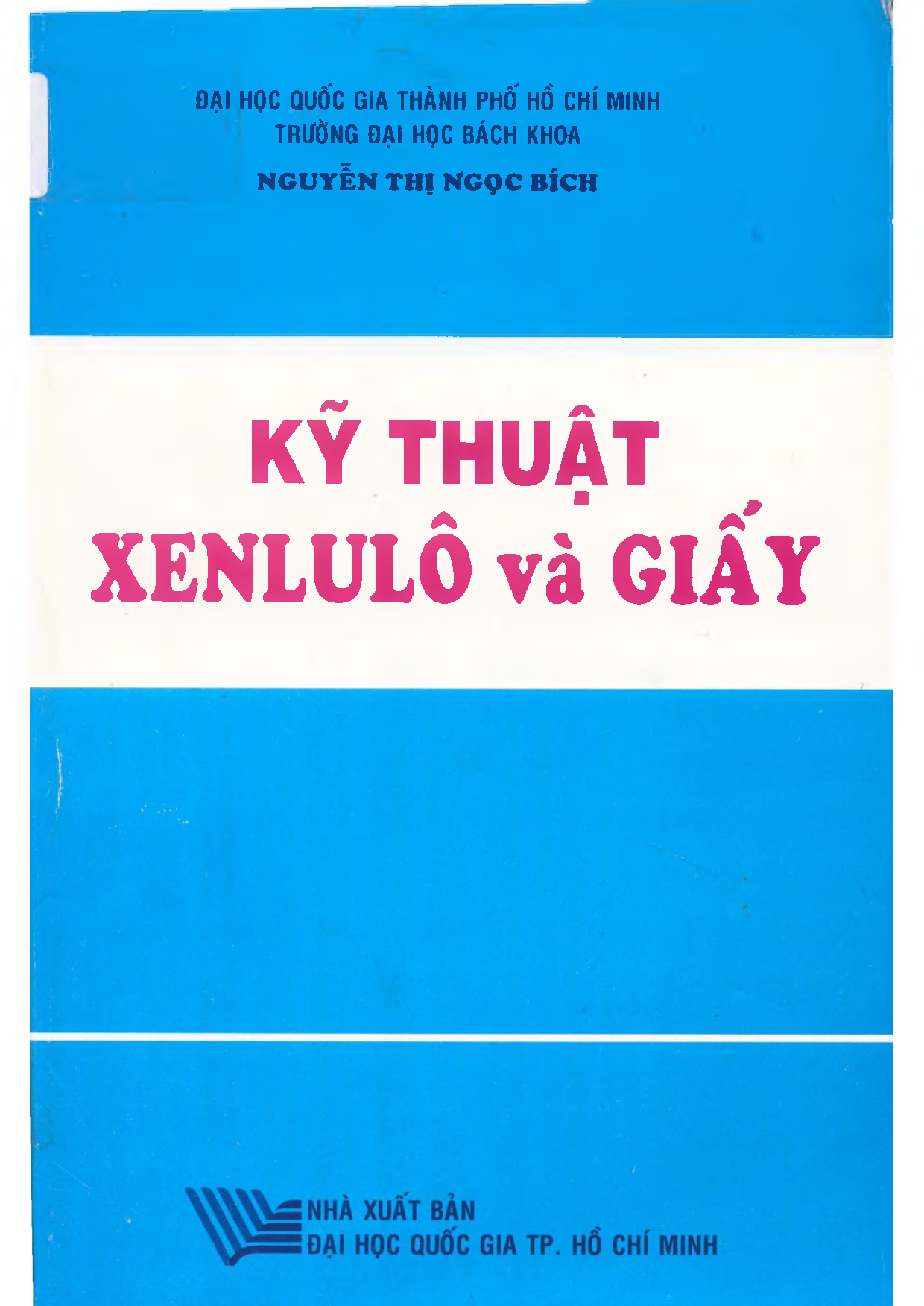 Kỹ Thuật Xenlulo và Giấy