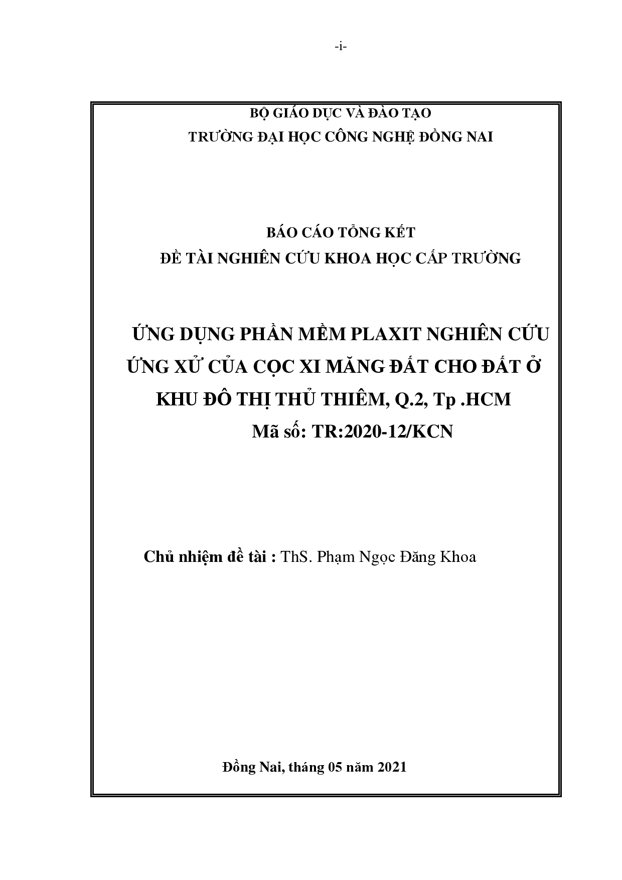 Ứng dụng phần mềm plaxit nghiên cứu ứng xử của cọc xi măng đất ở khu đô thị Thủ Thiêm, Q2, TP.HCM