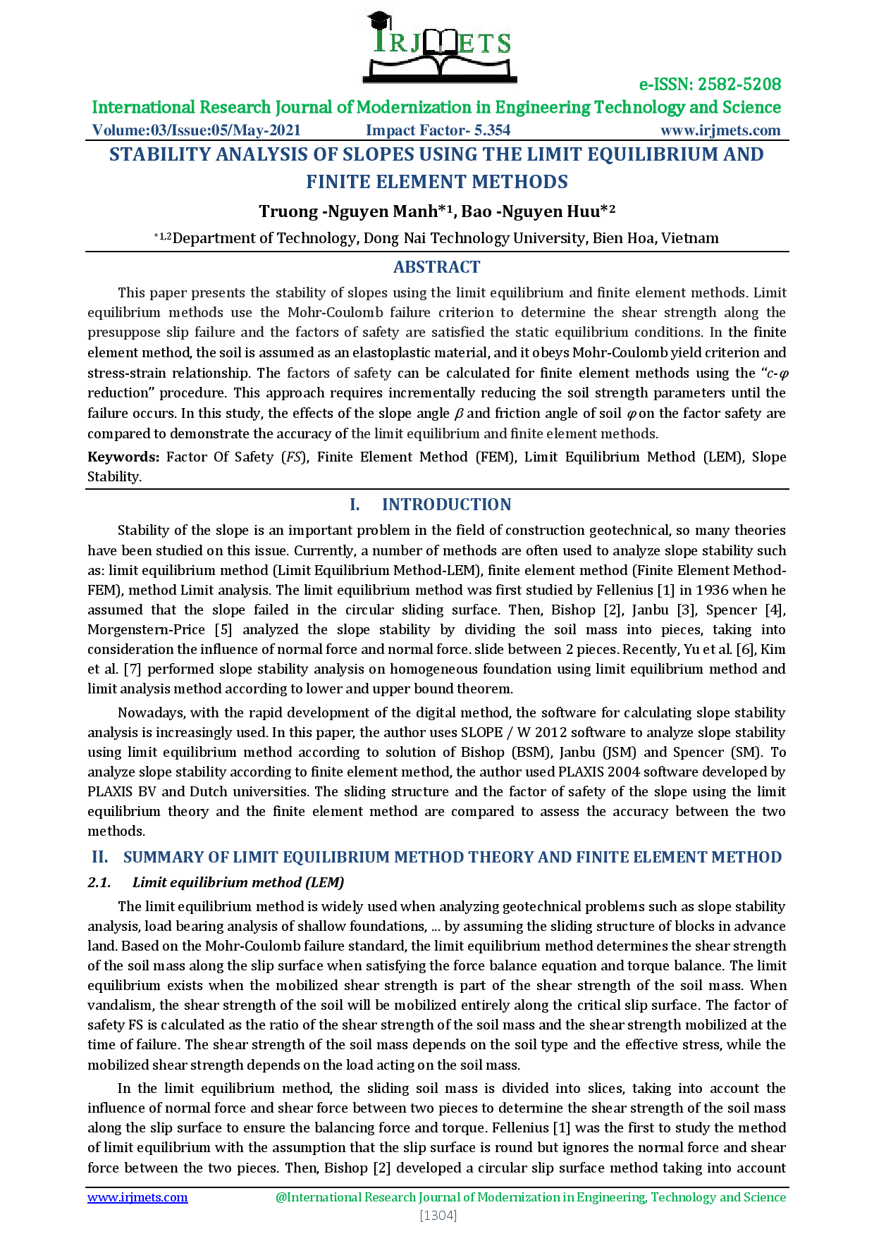 Stability analysis of slopes using the limit equilibrium and finite element methods.
(Phân tích ổn định mái dốc sử dụng phương pháp cân bằng giới hạn và phần tử hữu hạn.)