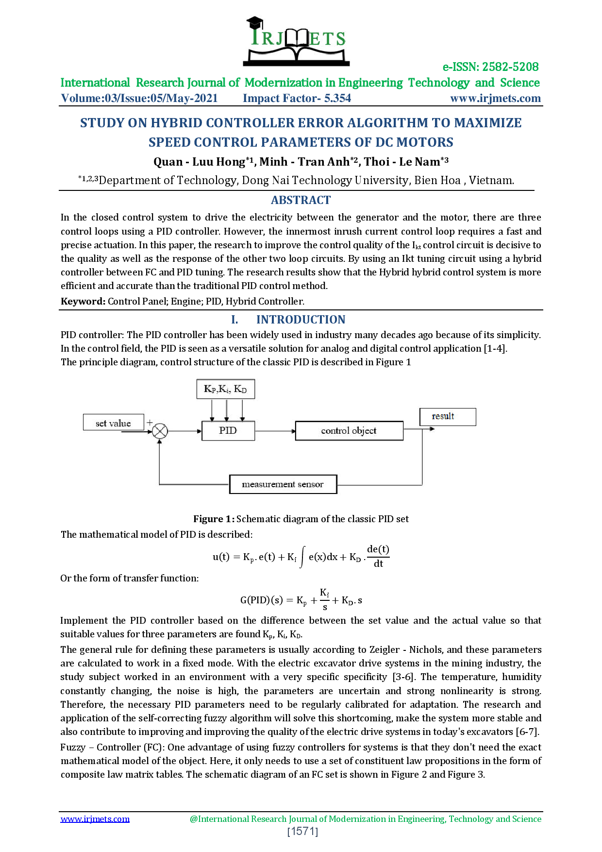 Study on hybrid controller error algorithm to maximize speed control parameters of DC motors.
(Nghiên cứu bộ điều khiển hybrid điều khiển tốc độ cực đại động cơ DC)