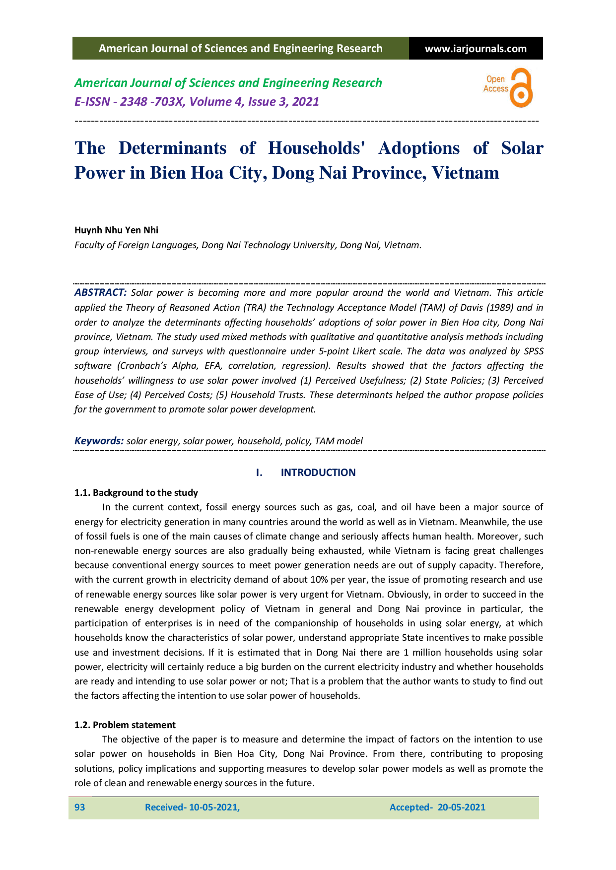 The Determinants of Households'' Adoptions of Solar Power in Bien Hoa City, Dong Nai Province, Vietnam. (Các nhân tố ảnh hưởng đến ý định sử dụng điện năng lượng mặt trời của các hộ gia đình tại Thành phố Biên Hoà - Đồng Nai).