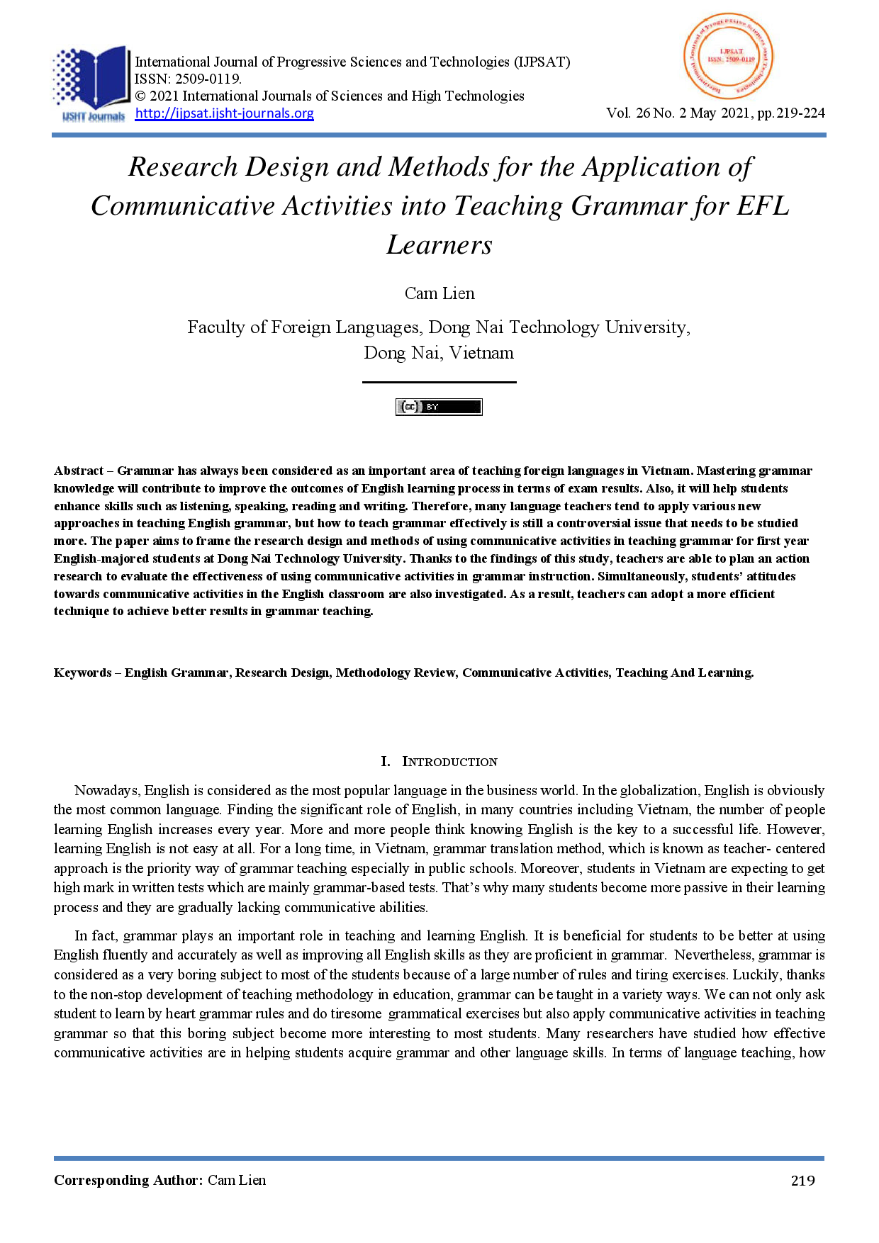 Research Design and Methods for the Application of Communicative Activities into Teaching Grammar for EFL Learners.
(Nghiên cứu phương pháp sử dụng hoạt động giao tiếp trong giảng dạy ngữ pháp cho sinh viên chuyên ngành tiếng Anh)