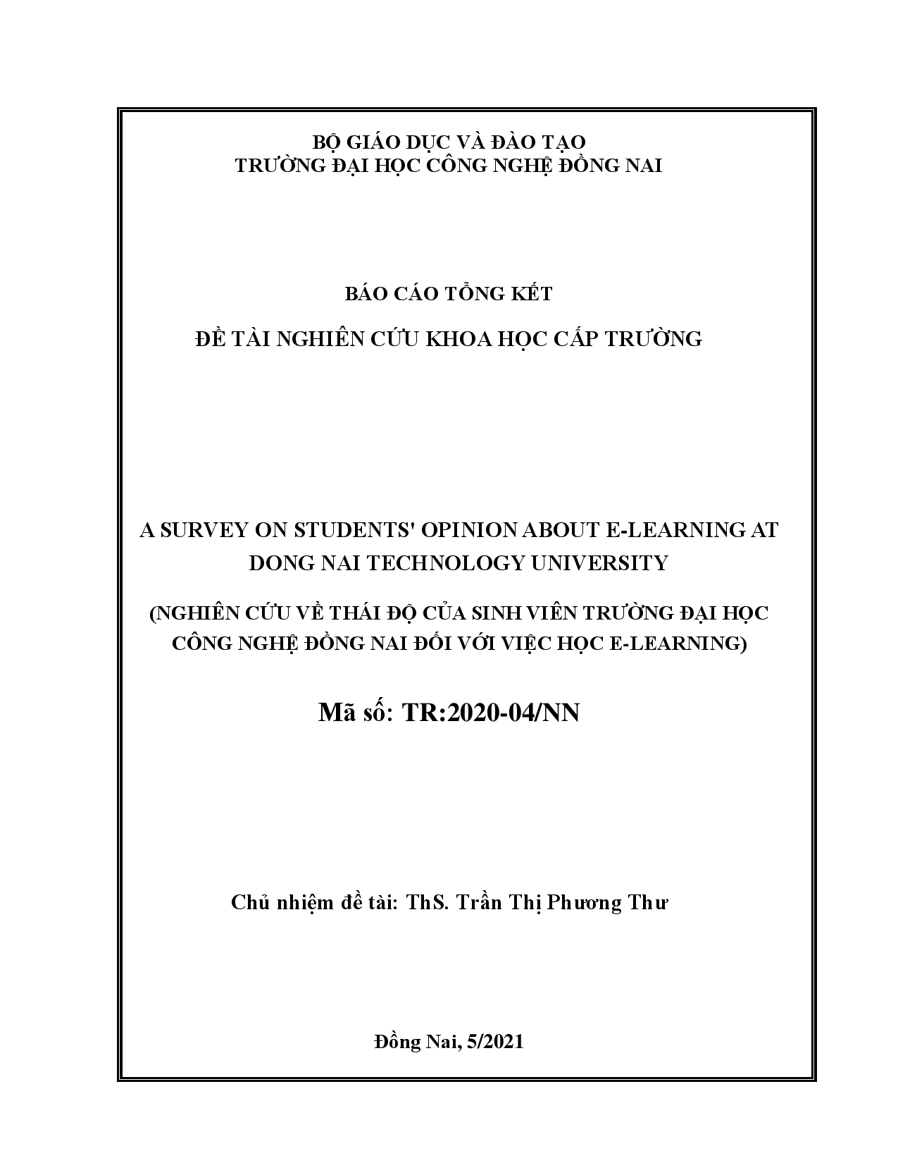 Nghiên cứu về thái độ của sinh viên Trường Đại học Công nghệ Đồng Nai đối với việc học E- Learning