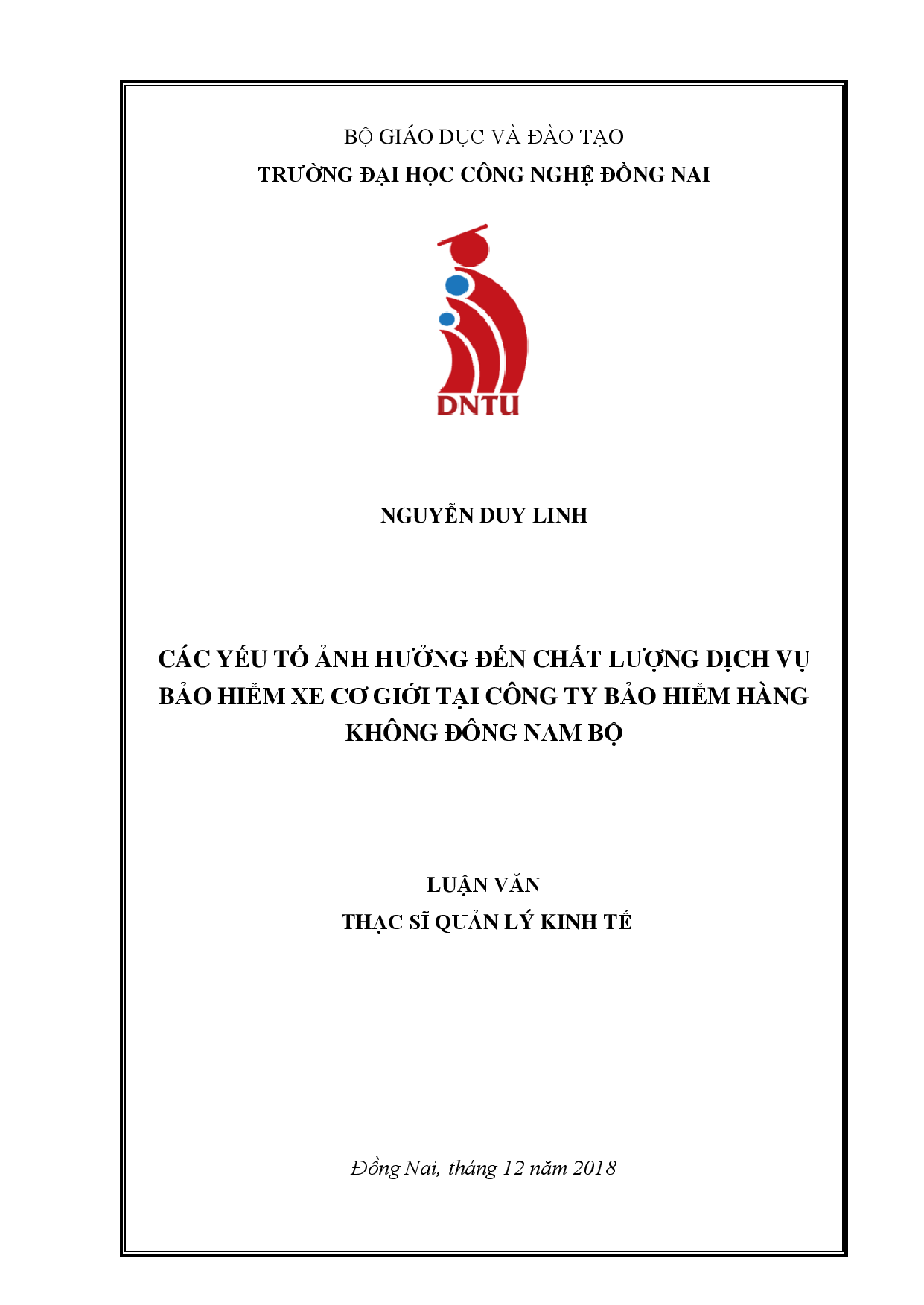 Các yếu tố ảnh hưởng đến chất lượng dịch vụ bảo hiểm xe cơ giới tại công ty bảo hiểm hàng không Đông Nam Bộ-Luận văn