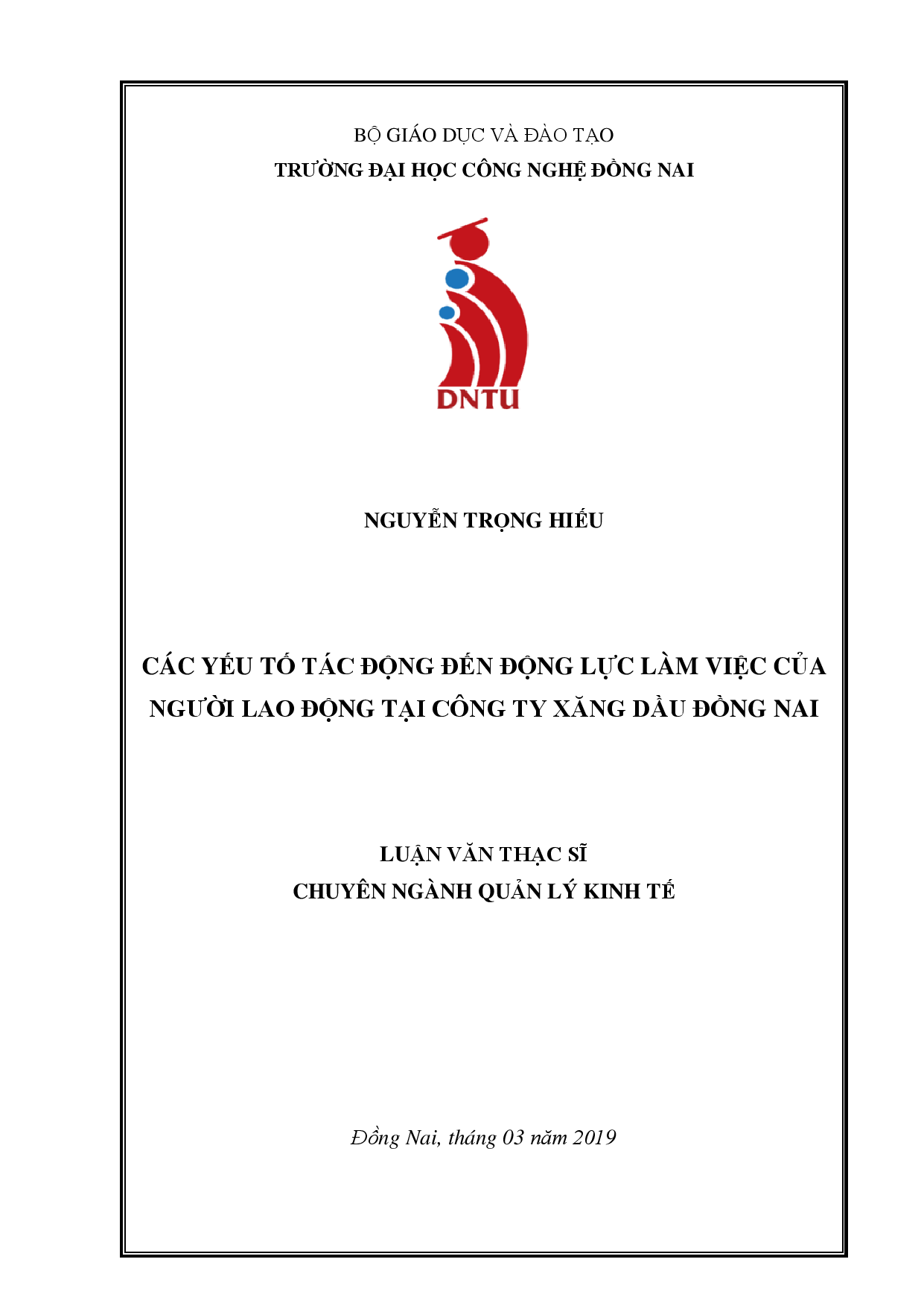 Các yếu tố tác động đến động lực làm việc của người lao động tại công ty xăng dầu đồng nai-Luận văn