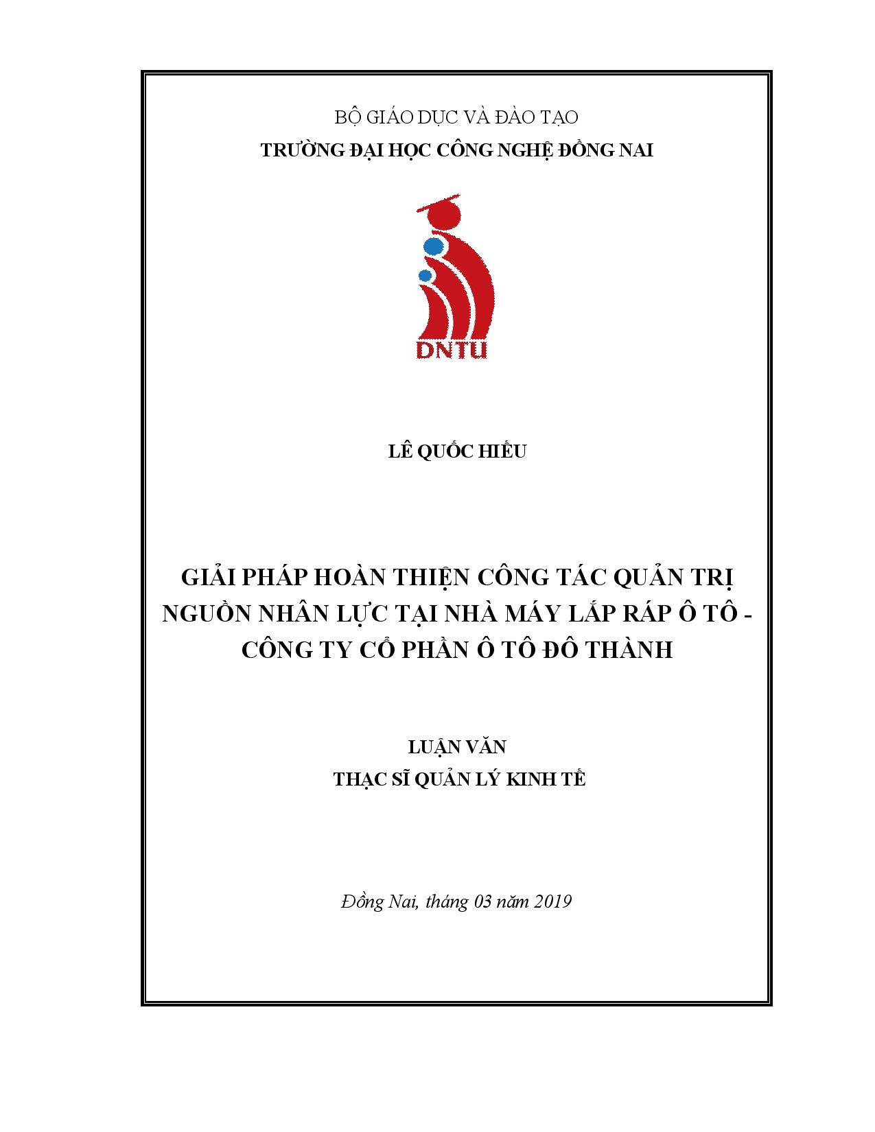 Giải pháp hoàn thiện công tác quản trị nguồn nhân lực tại nhà máy lắp ráp ô tô công ty cổ phần ô tô đô thành-Luận văn