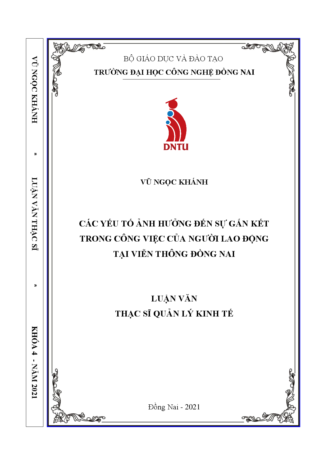 Các yếu tố ảnh hưởng đến sự gắn kết trong công việc của người lao động tại Viễn thông Đồng Nai