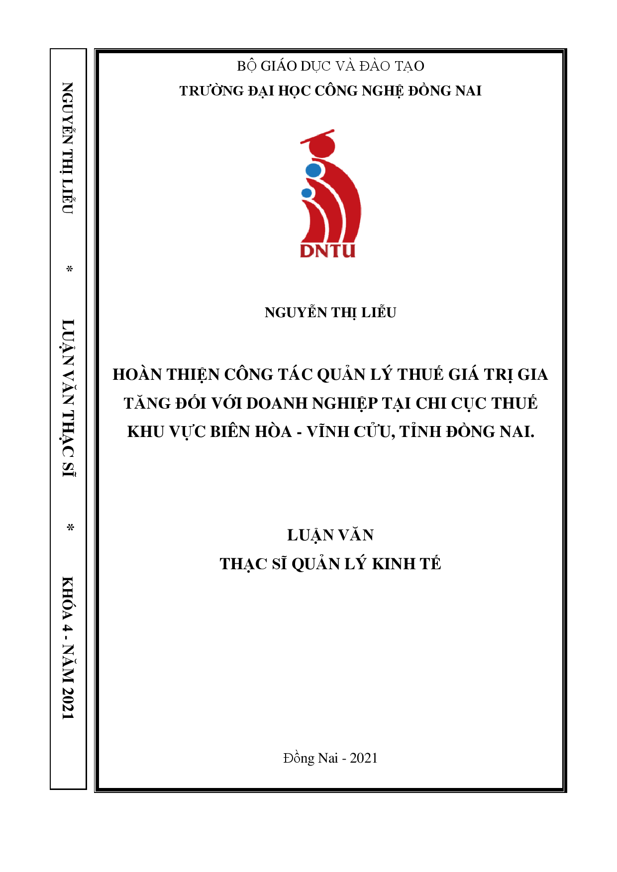 Hoàn thiện công tác quản lý thuế Giá trị gia tăng đối với Doanh nghiệp tại Chi cục thuế khu vực Biên Hòa - Vĩnh Cửu, tỉnh Đồng Nai