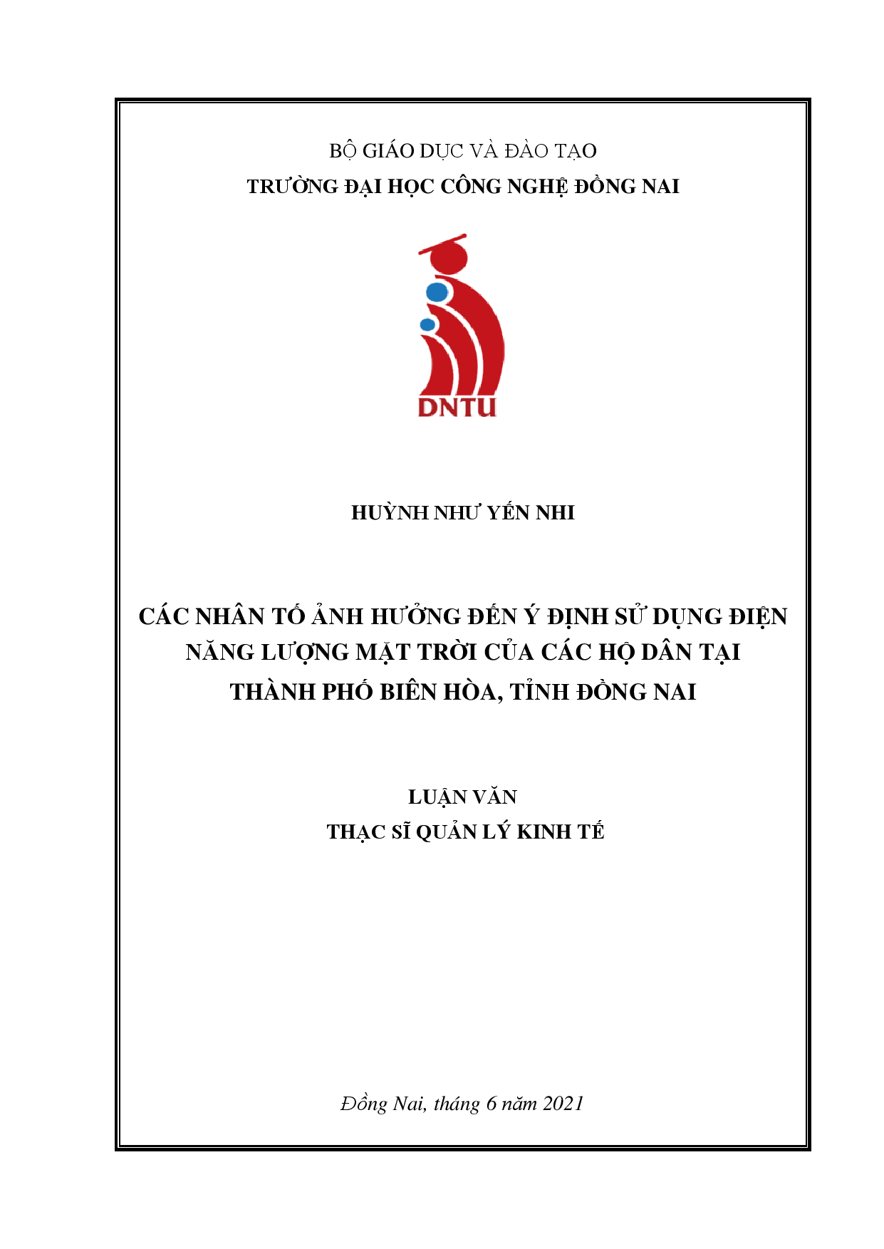 Các nhân tố ảnh hưởng đến ý định sử dụng điện năng lượng mặt trời của các hộ dân tại TP. Biên Hoà, tỉnh Đồng Nai