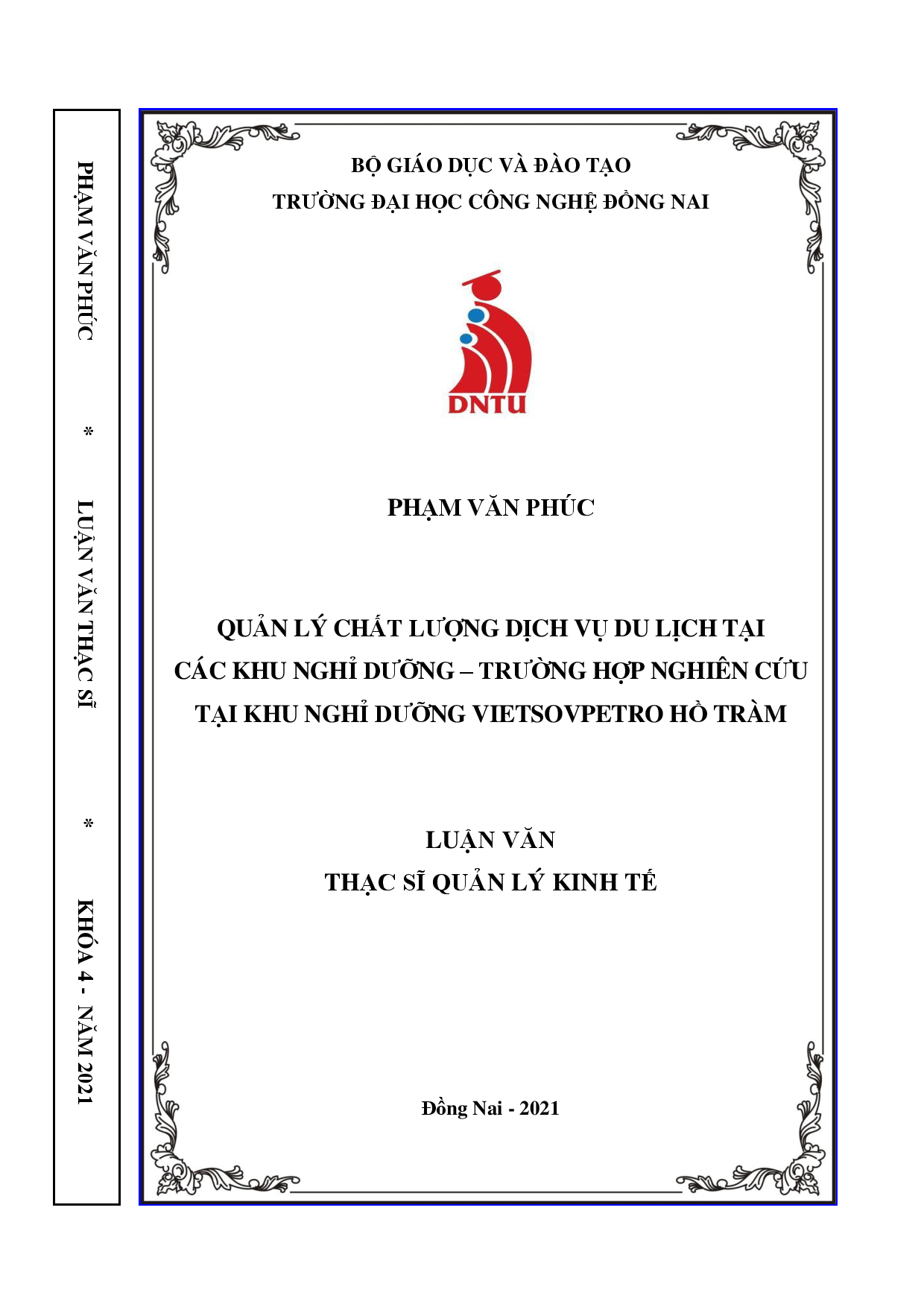 Quản lý chất lượng dịch vụ du lịch tại các khu nghỉ dưỡng – trường hợp nghiên cứu tại khu nghỉ dưỡng Vietsovpetro Hồ Tràm”