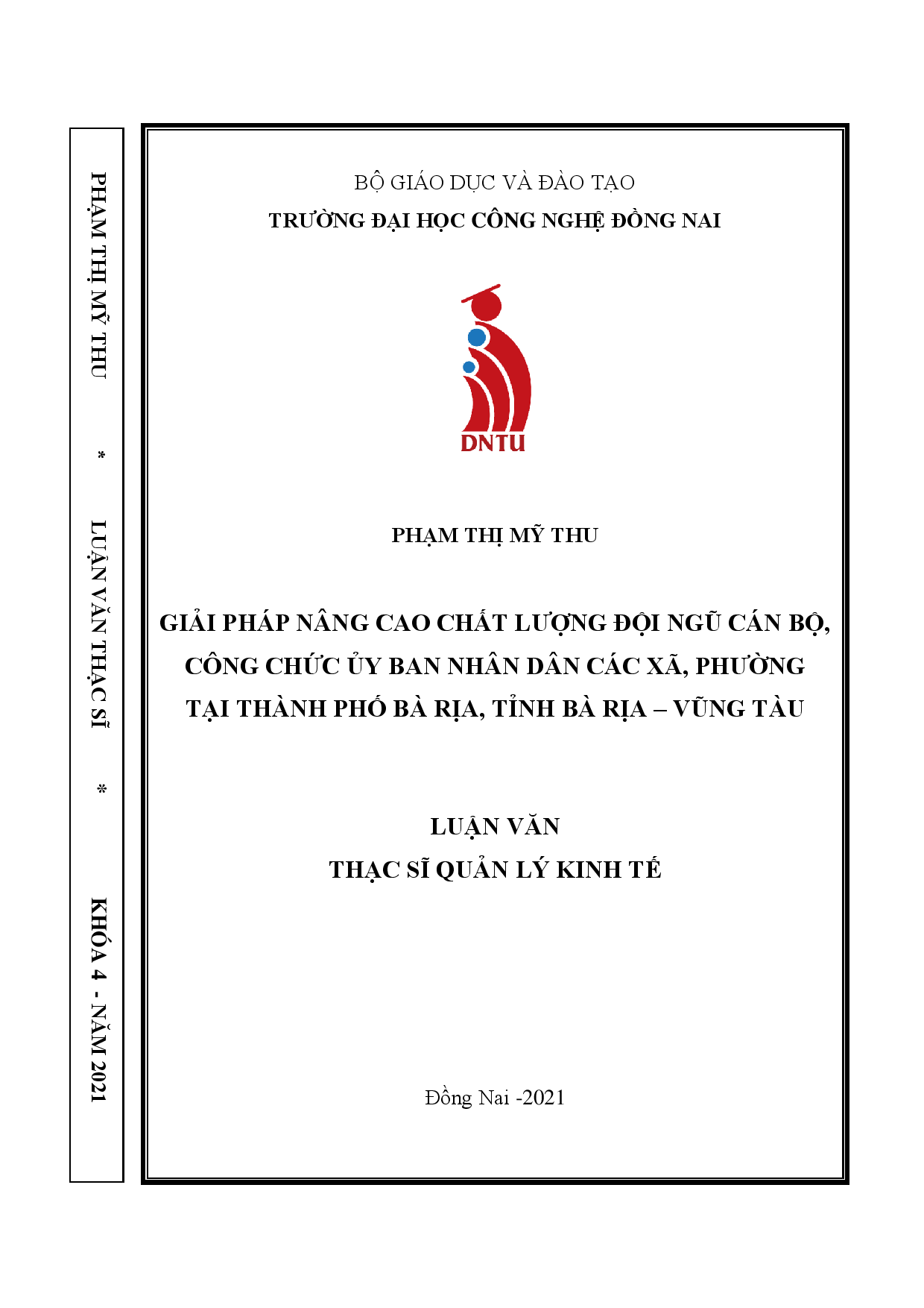 Giải pháp nâng cao chất lượng đội ngũ cán bộ, công chức Ủy ban Nhân dân các xã, phường tại thành phố Bà Rịa, tỉnh Bà Rịa – Vũng Tàu