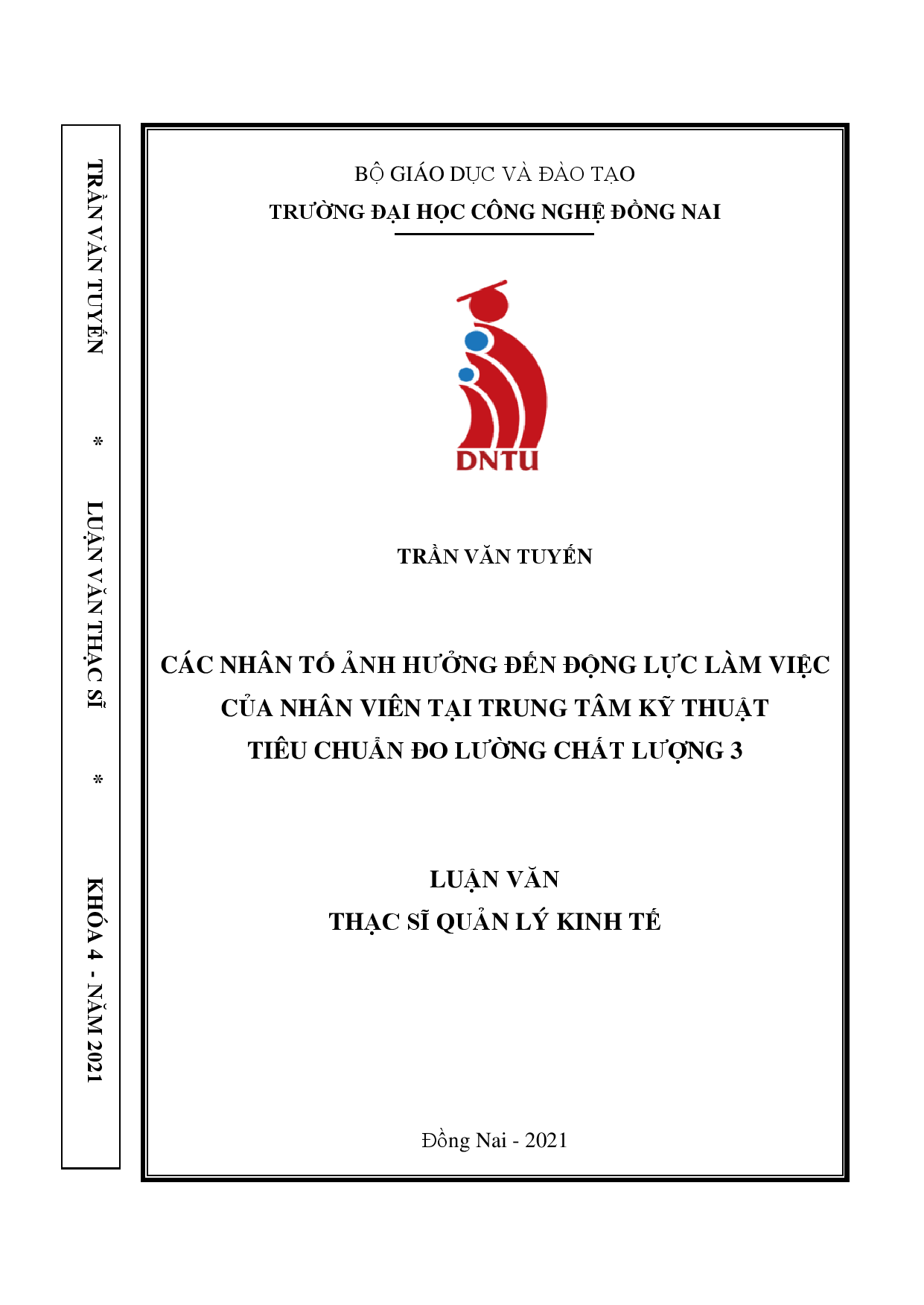 Các nhân tố ảnh hưởng đến động lực làm việc của nhân viên tại Trung Tâm Kỹ Thuật Tiêu Chuẩn Đo Lường Chất Lượng 3