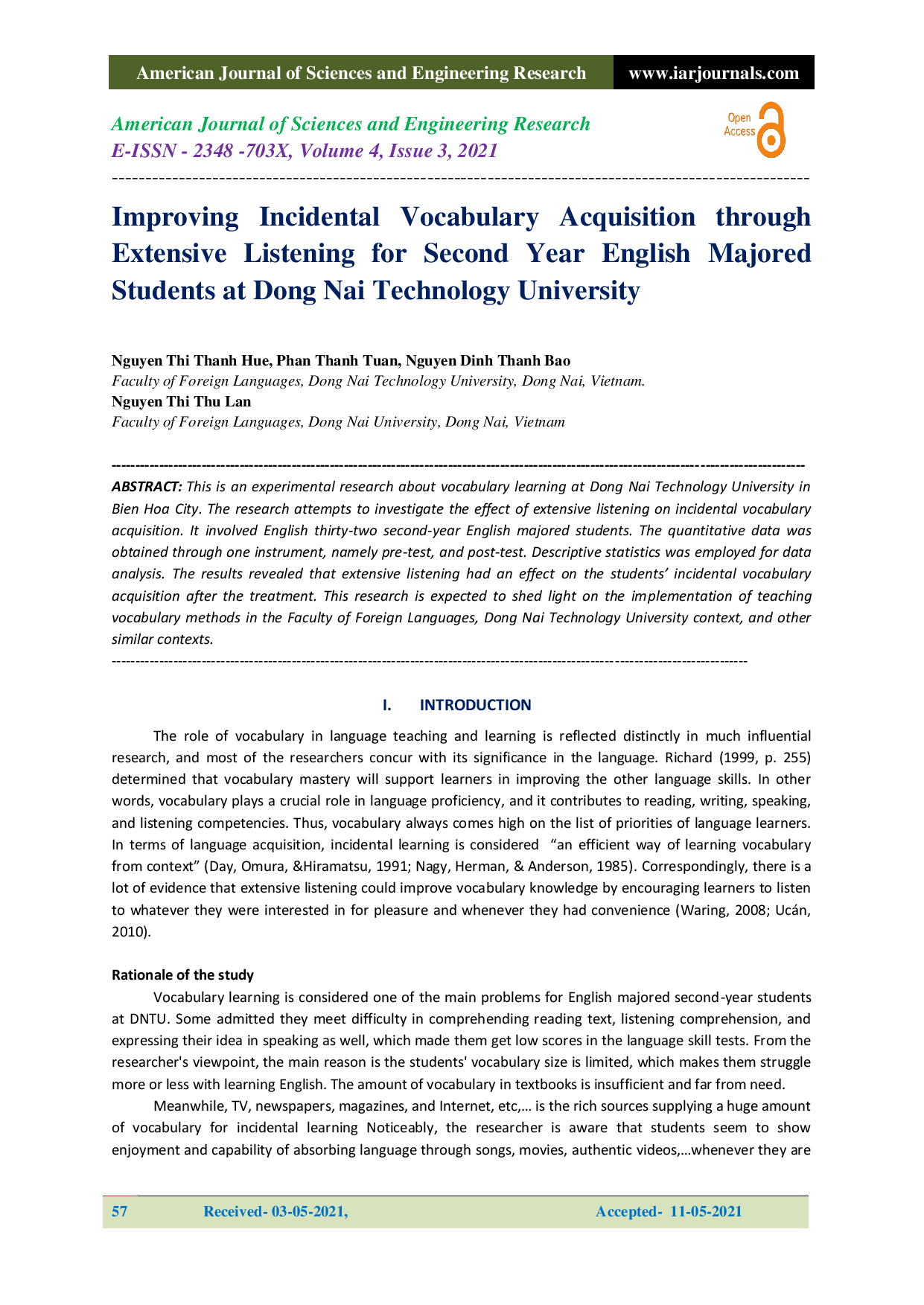 Improving Incidental Vocabulary Acquisition through Extensive Listening for Second Year English Majored Students at Dong Nai Technology University.  (Cải thiện việc học từ vựng thông qua kỹ năng nghe cho sinh viên năm 2 chuyên ngành tiếng Anh hệ Đại học t