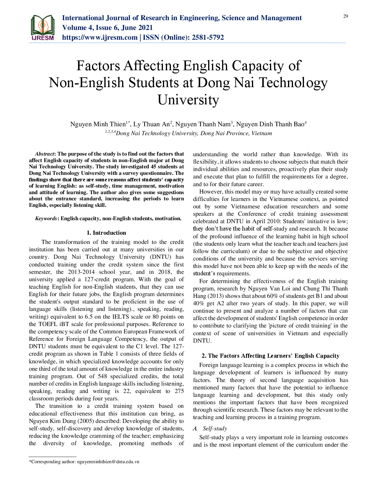 Factors Affecting English Capacity of Non-English Students at Dong Nai Technology University.  
(Các yếu tố ảnh hưởng đến chất lượng đào tạo tiếng Anh của sv ko chuyên Ngữ Trường Đại học Công nghệ Đồng Nai)