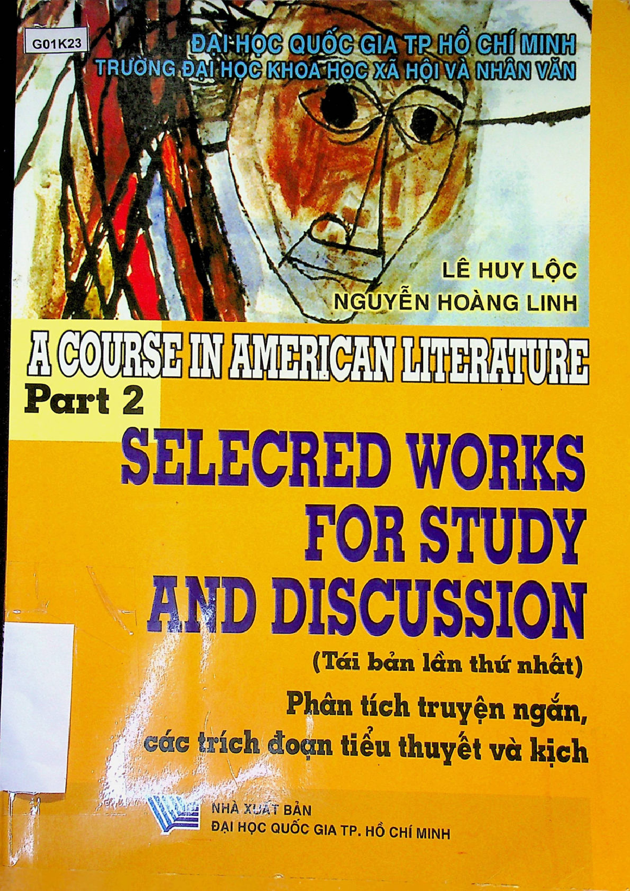 A course in American Literature Part 2 Selecred works for study and discussion - Phân tích truyện ngắn, các trích đoạn tiểu thuyết và kịch