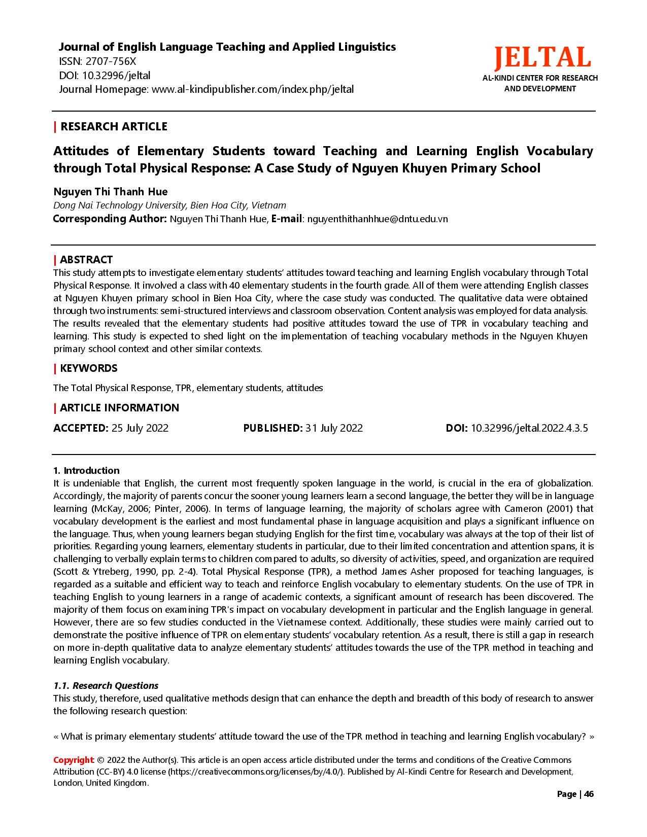 Attitudes of Elementary Students toward Teaching and Learning English Vocabulary through Total Physical Response: A Case Study of Nguyen Khuyen Primary School (Thái độ của học sinh cấp 1 đối với việc dạy và học tiếng Anh qua phương pháp Phản xạ toàn thân)