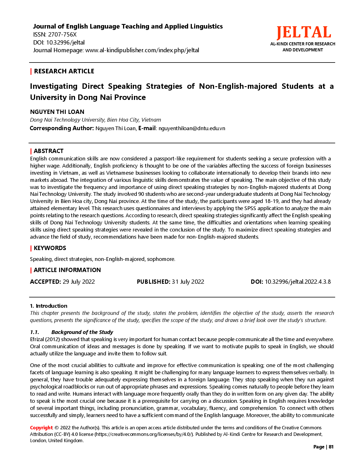 Investigating direct speaking strategies of non-english-majored students at a university in dong nai province. (Điều tra các chiến lược kỹ năng nói của sinh viên không chuyên tại một trường đại học ở Đồng Nai)