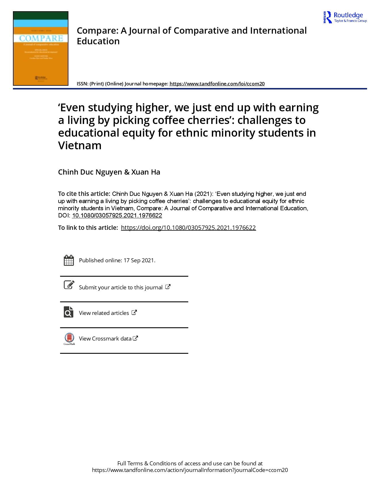 Even studying higher, we just end up with earning a living by picking coffee cherries’: challenges to educational equity for ethnic minority students in Vietnam.  (‘Ngay cả khi học lên cao hơn, chúng tôi cuối cùng chỉ kiếm sống bằng cách hái quả cà phê’: Thách thức đối với công bằng giáo dục cho sinh viên dân tộc thiểu số ở Việt Nam)