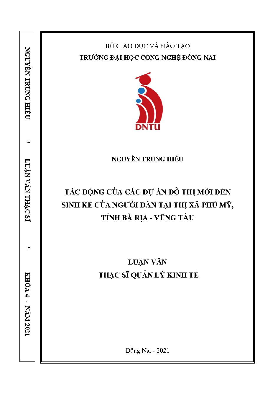 Tác động của các dự án đô thị mới đến sinh kế của người dân tại thị xã Phú Mỹ, tỉnh bà Rịa - Vũng Tàu.