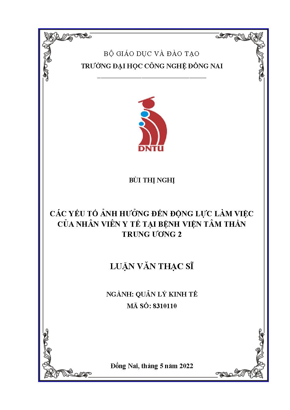 Các yếu tố ảnh hưởng đến động lực làm việc của nhân viên y tế tại Bệnh viện Tâm thần Trung ương 2