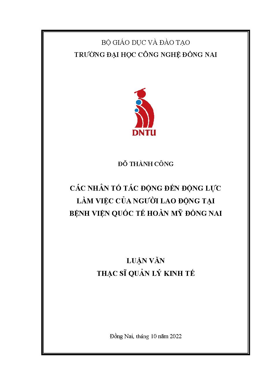 Các nhân tố tác động đến động lực làm việc của người lao động tại Bệnh viện Quốc tế Hoàn Mỹ Đồng Nai