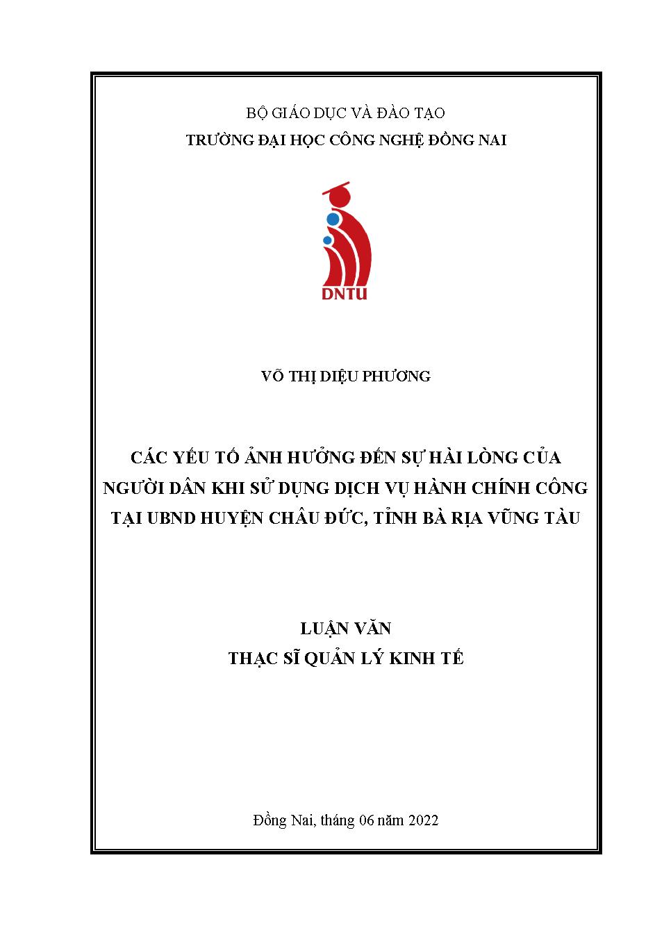 Các yếu tố ảnh hưởng đến sự hài lòng của người dân về chất lượng dịch vụ hành chính công tại UBND huyện Châu đức, tỉnh, Bà Rịa- Vũng Tàu