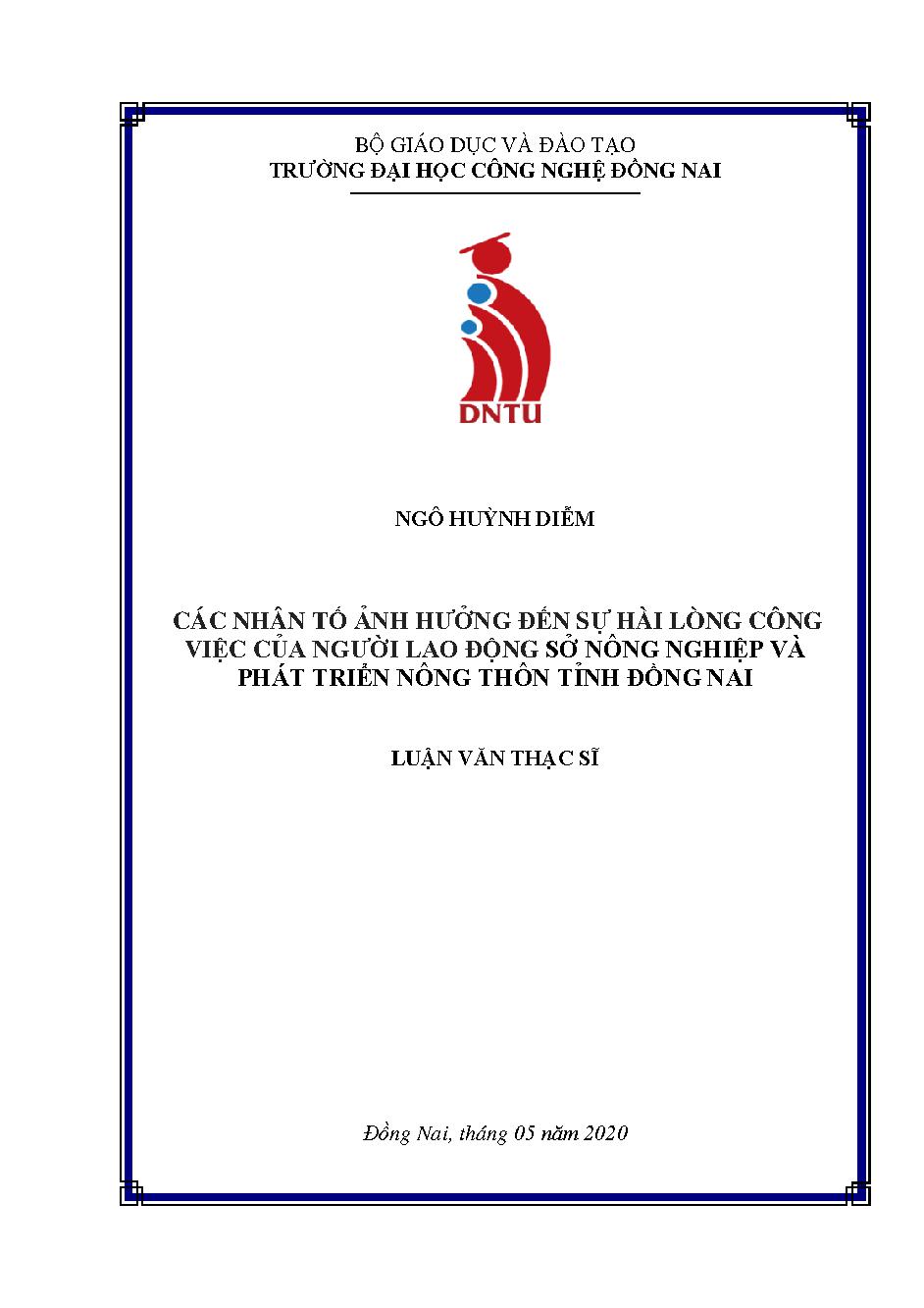 Các nhân tố ảnh hưởng đến sự hài lòng công việc của người lao động sở nông nghiệp và phát triển nông thôn tỉnh Đồng Nai