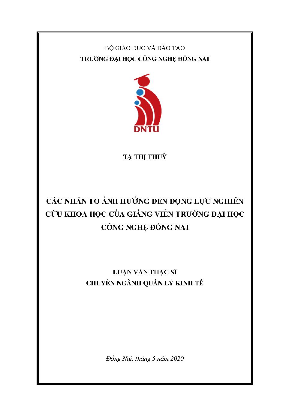 Các nhân tố ảnh hƣởng đến động lực nghiên cứu khoa học của giảng viên Trƣờng Đại học Công nghệ Đồng Nai