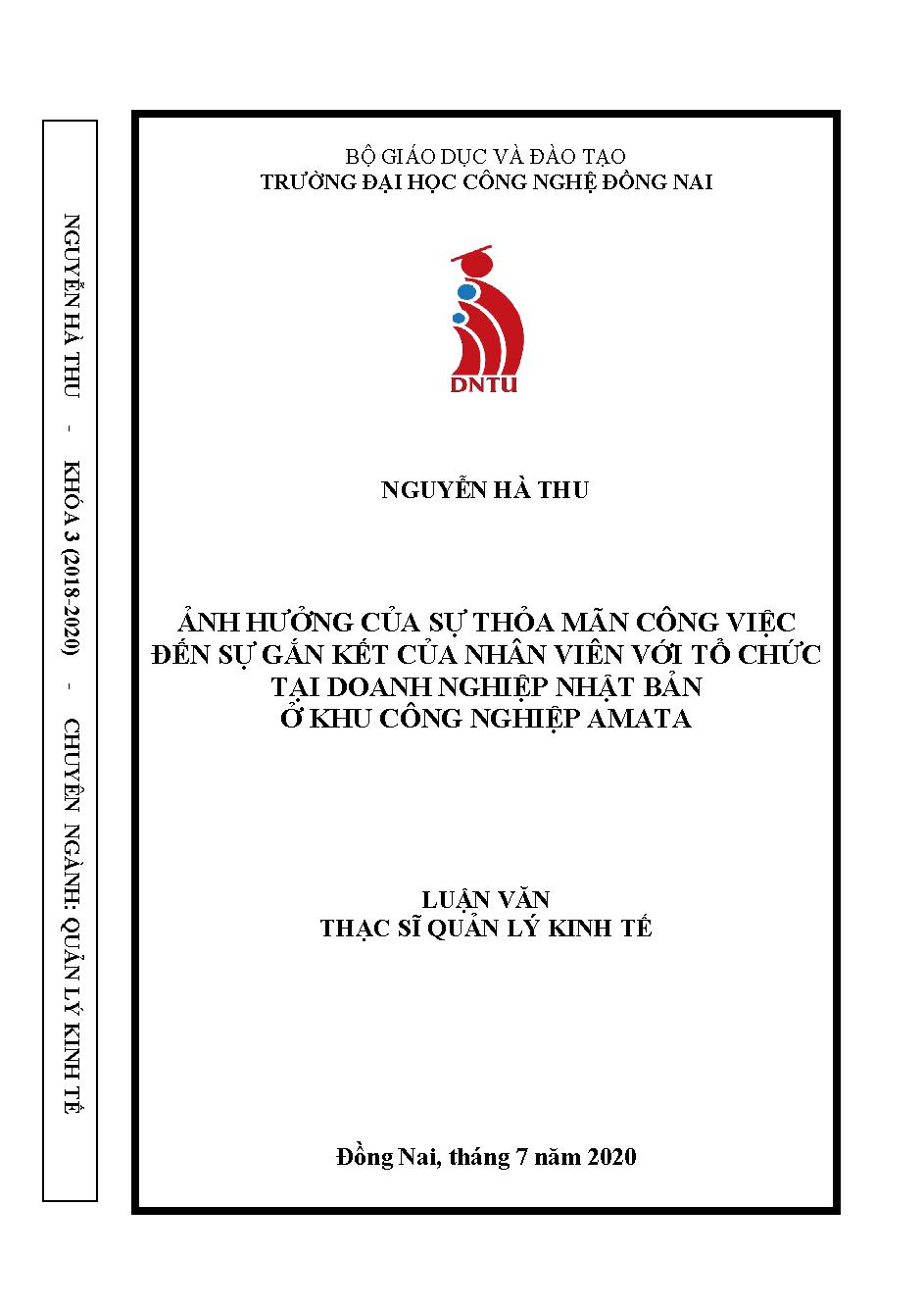 Ảnh hưởng của sự thỏa mãn công việc đến sự gắn kết của nhân viên với tổ chức tại doanh nghiệp nhật bản ở khu công nghiệp AMATA