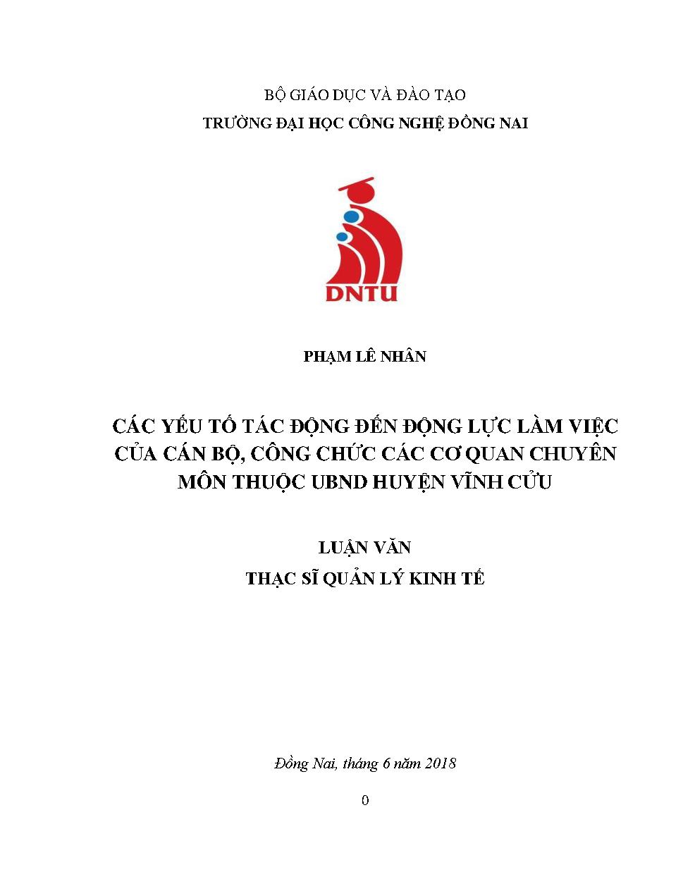 Các yếu tố tác động đến động lực làm việc của cán bộ, công chức các cơ quan chuyên môn thuộc UBND huyện Vĩnh Cửu