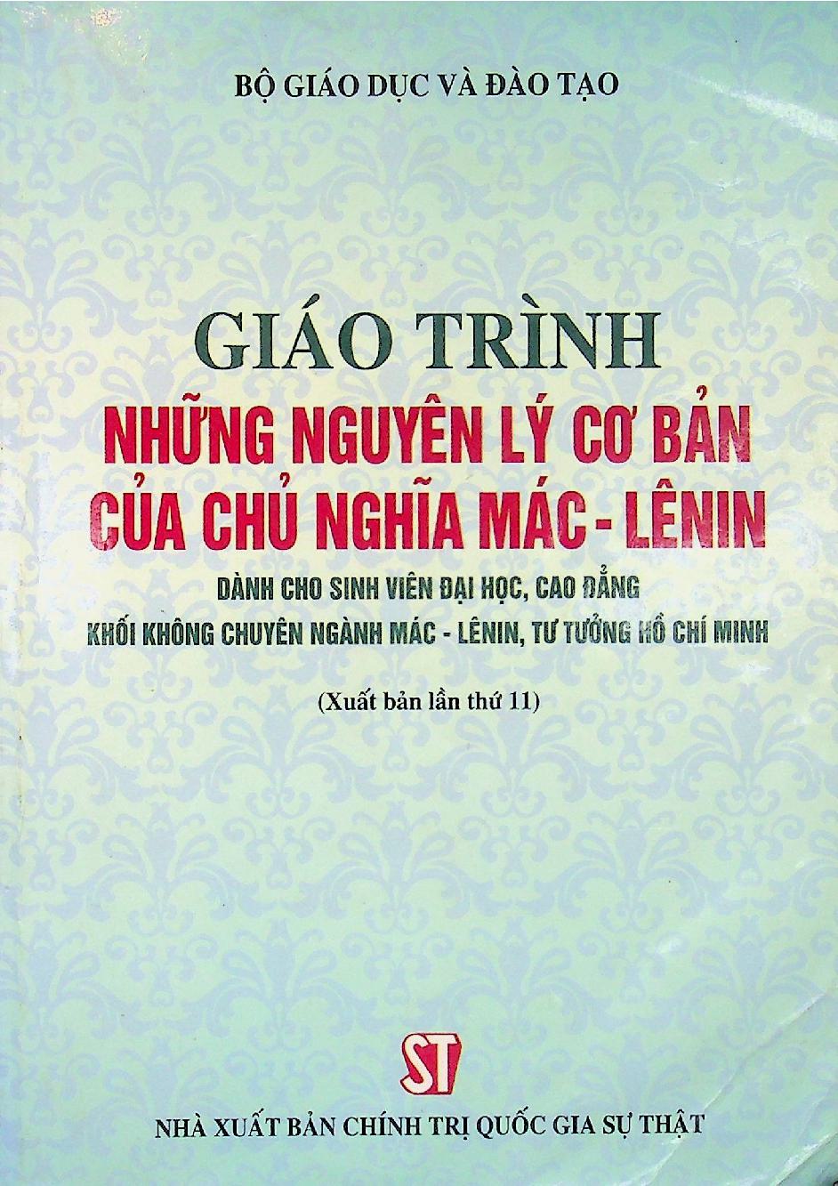 Giáo trình Những nguyên lý cơ bản của Chủ nghĩa Mác - Lênin (Dánh cho sinh viên đại học, cao đẳng khối không chuyên ngành Mác - Leenin, Tư tưởng Hồ Chí Minh)