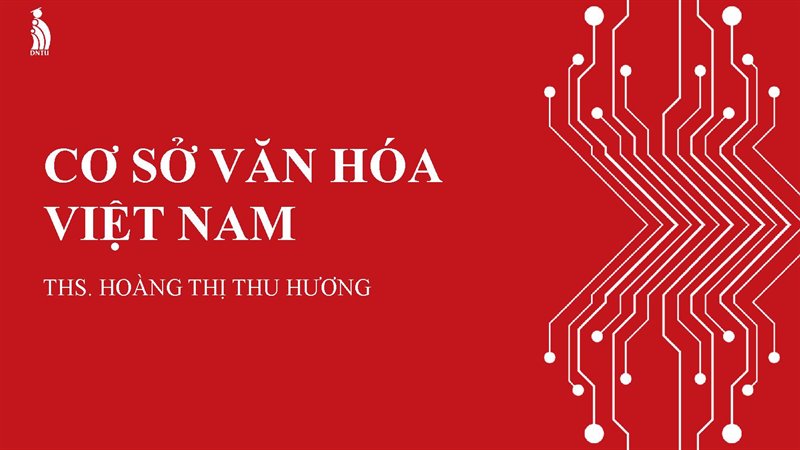 Cơ Sở Văn Hóa Việt Nam