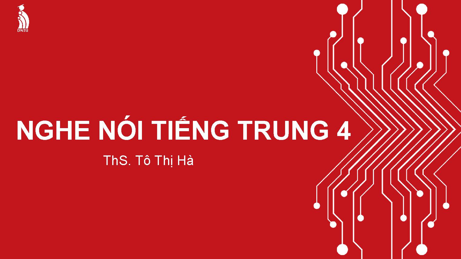 Nghe – Nói Tiếng Trung 4