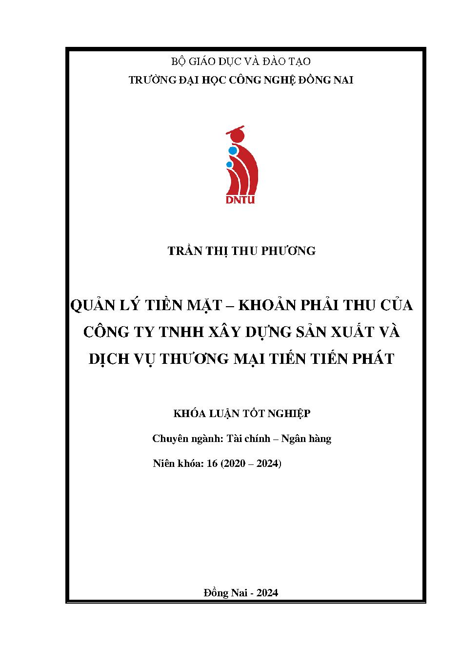 Quản lý tiền mặt – khoản phải thu của Công Ty TNHH Xây Dựng Sản Xuất Và Dịch Vụ Thương Mại Tiến Tiến Phát