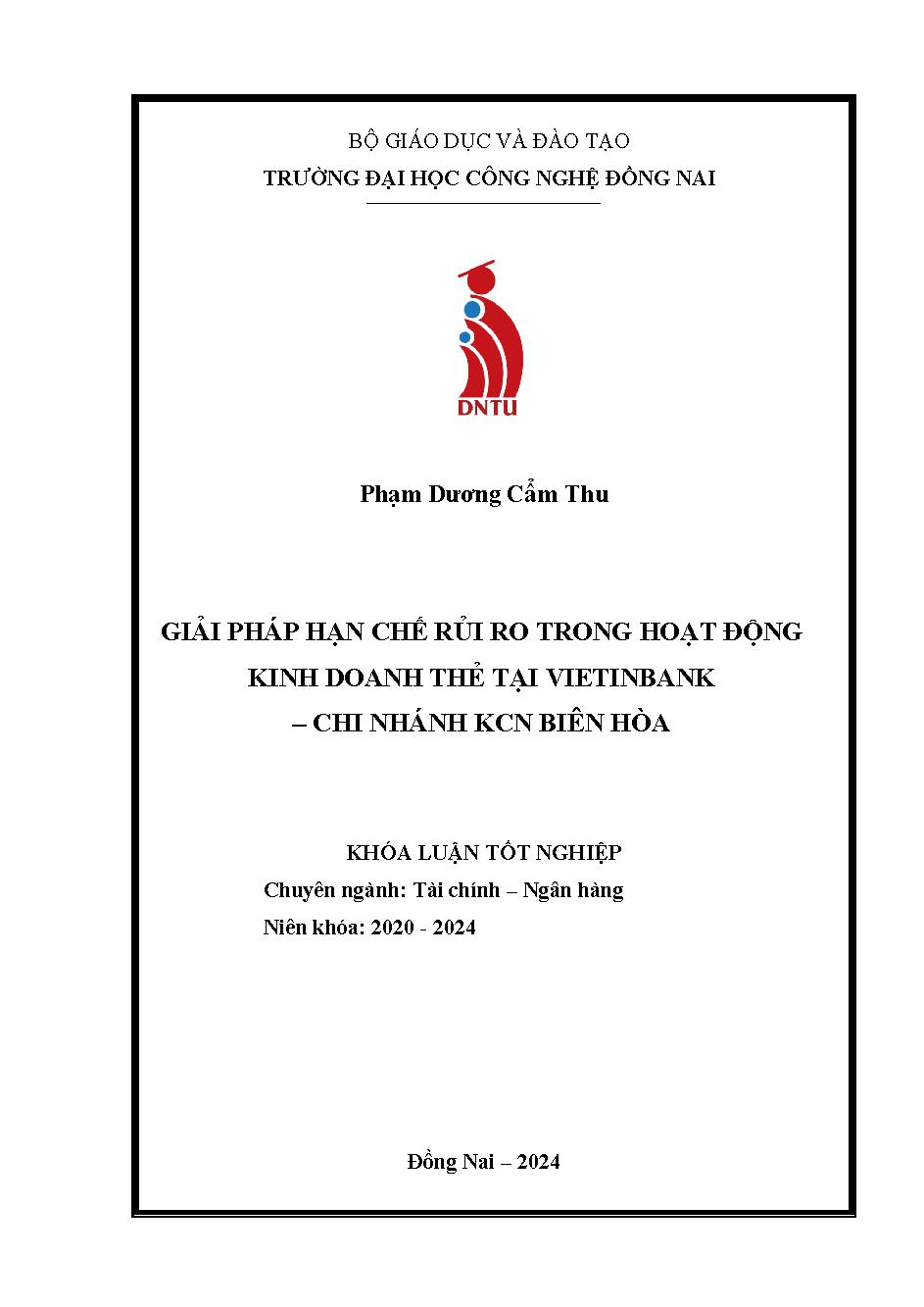 Giải pháp hạn chế rủi ro trong hoạt động kinh doanh thẻ tại Vietinbank – Chi Nhánh KCN Biên Hòa